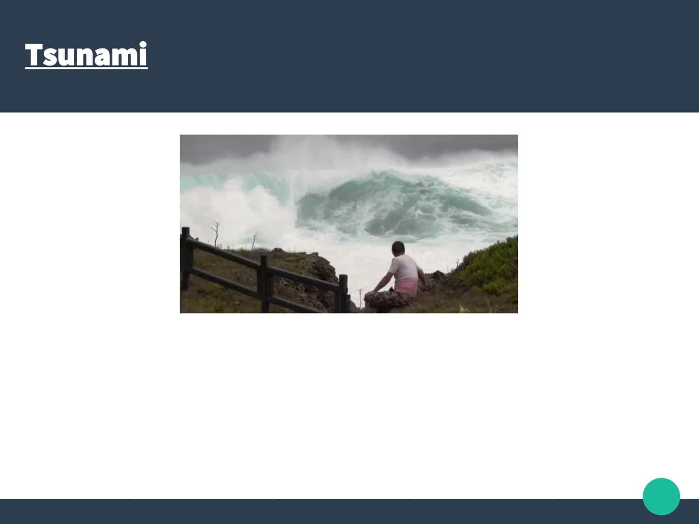 # Tsunami
## Merkmale:
- Wellenkamm kann eine Länge von 100 - 300 km erreichen
- Durchschnittsgeschwindigkeit von 800 km/h
- legen Strecken