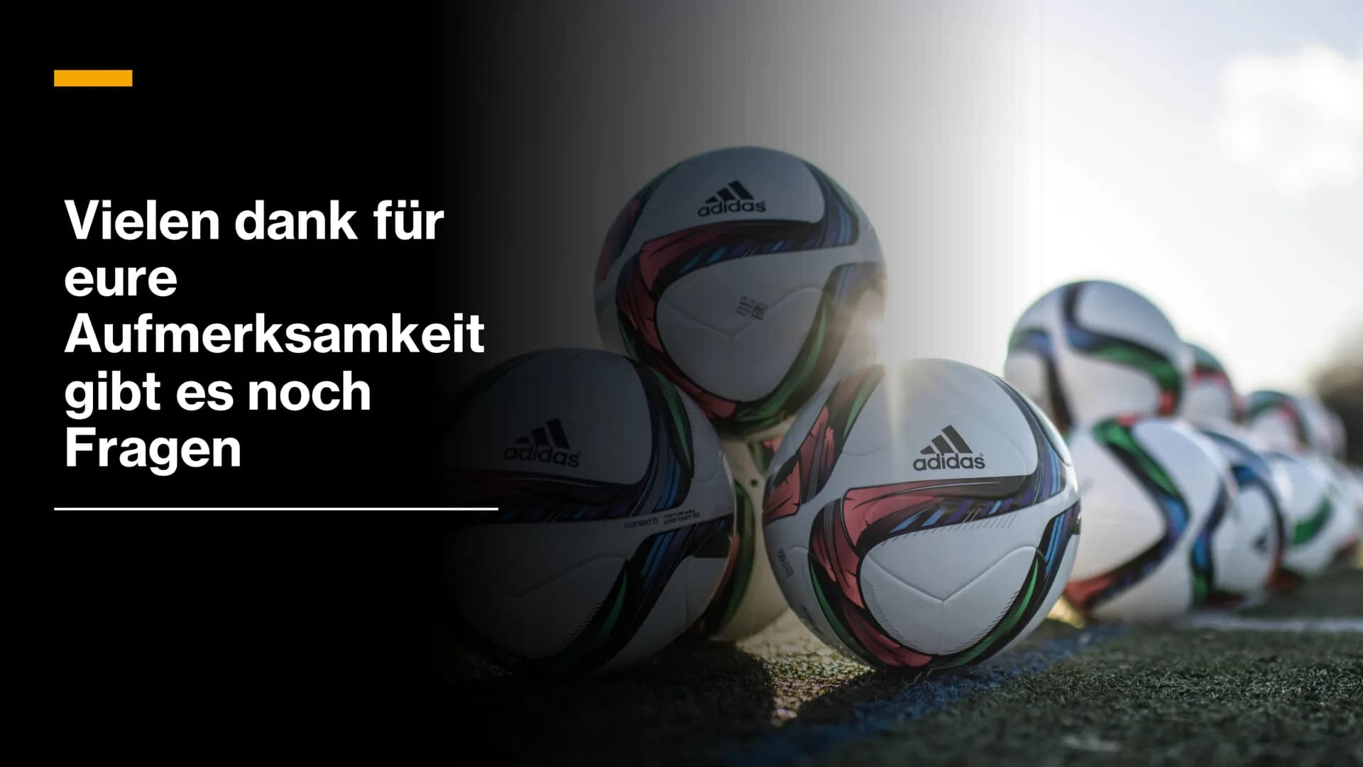Fußball
Geschichte # Unser Aufbau
1. Der Grundstein des Fußballs
2. Die Verbreitung vom Fußball in London
3. Das moderne Fußballspiel heute