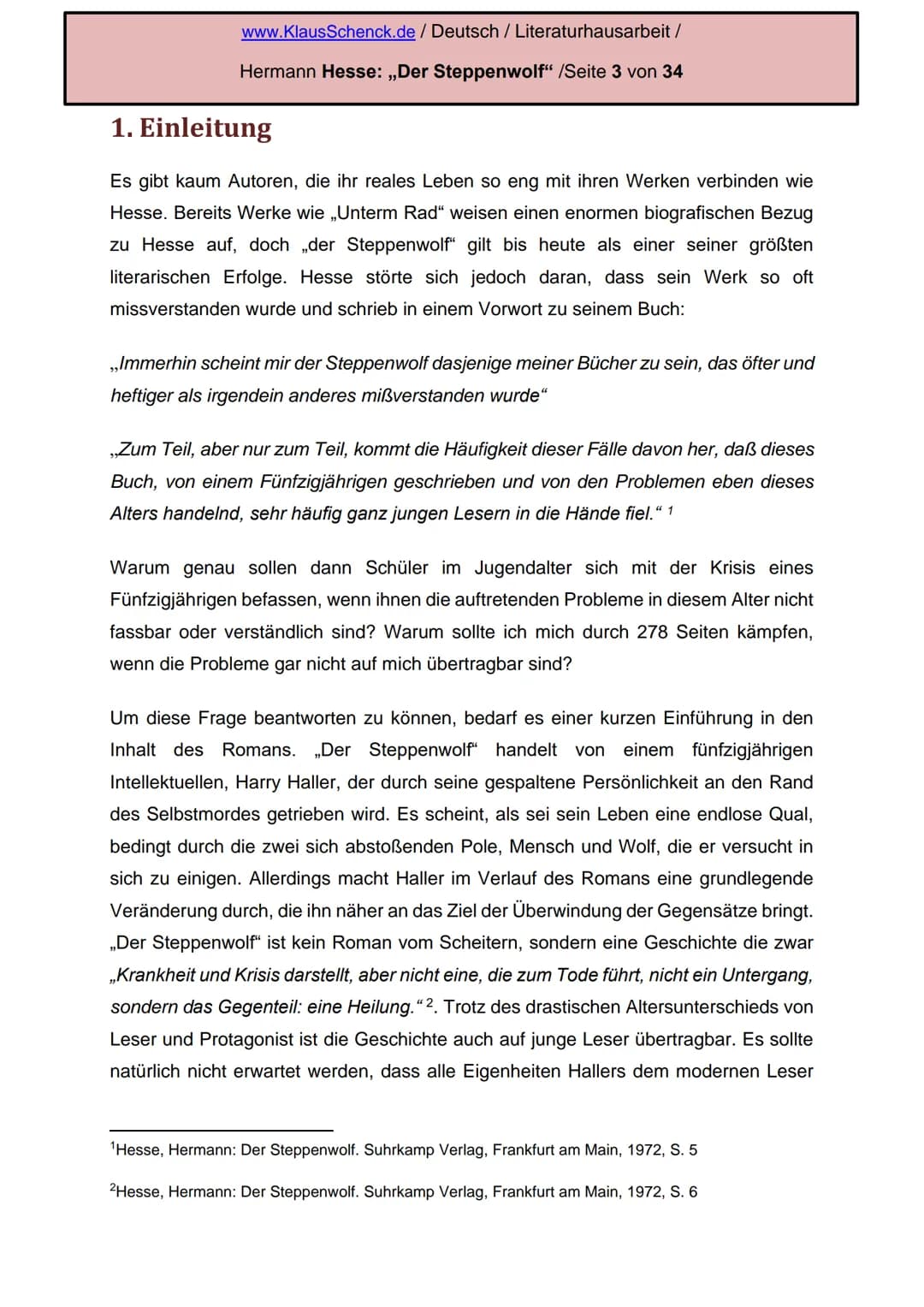 www.KlausSchenck.de / Schenck / Deutsch / Hesse: „Steppenwolf" /
Überblick: Inhalt + zentrale Stellen mit Vertiefungen / S. 1 von 4
# Hesse:
