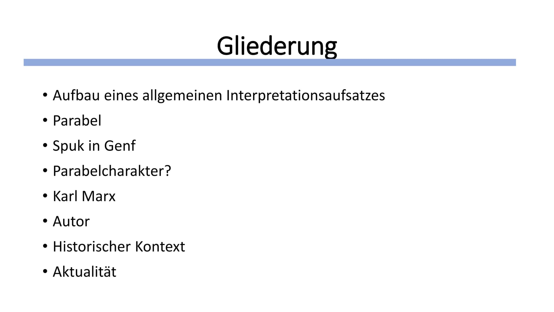 Aufgabe 2, Variante A:
Interpretation eines Kurzprosatextes
Name / Klasse / Datum # Gliederung
* Aufbau eines allgemeinen Interpretationsauf