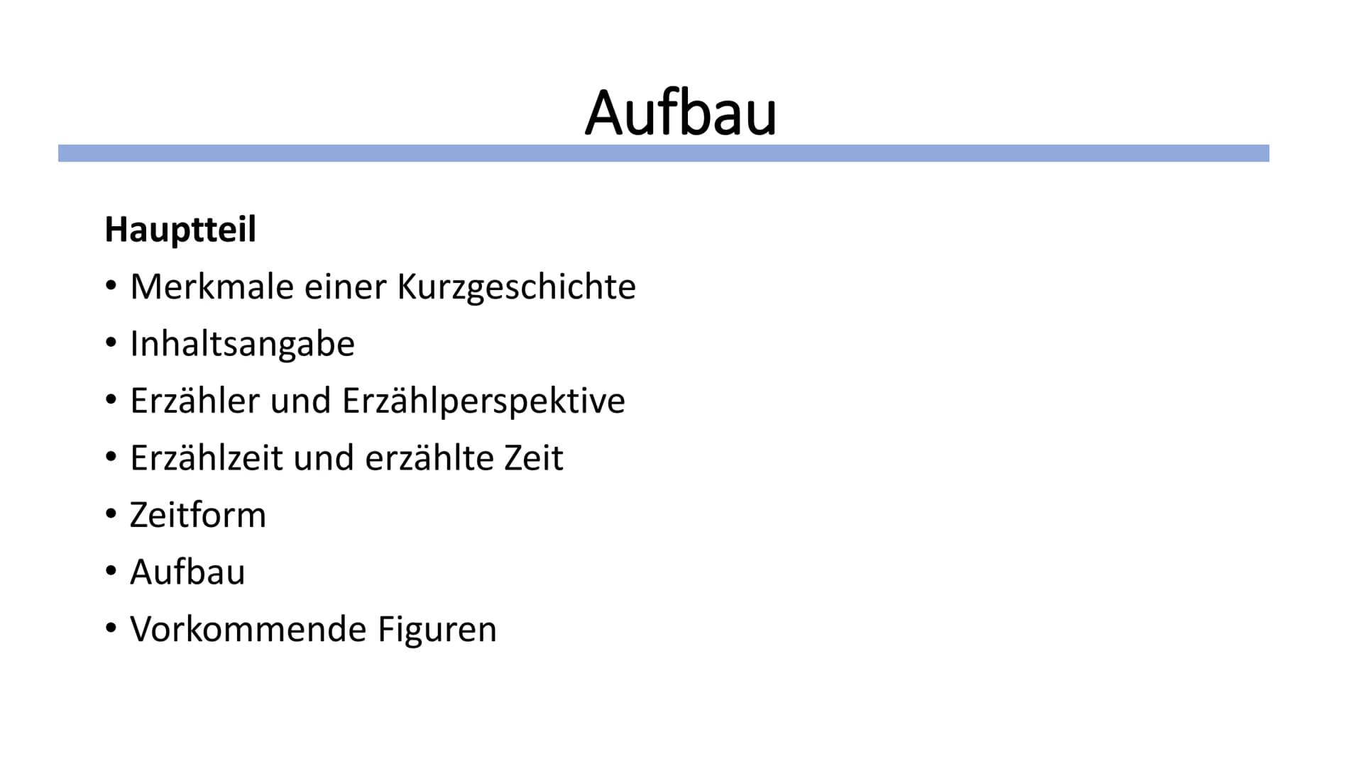 Aufgabe 2, Variante A:
Interpretation eines Kurzprosatextes
Name / Klasse / Datum # Gliederung
* Aufbau eines allgemeinen Interpretationsauf