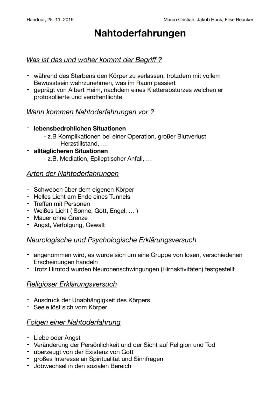 # Nahtoderfahrungen (NTE)
## Definition:
- Schon immer gibt es einen Streitpunkt in der Gesellschaft, leben wir nach dem Tod weiter oder ko