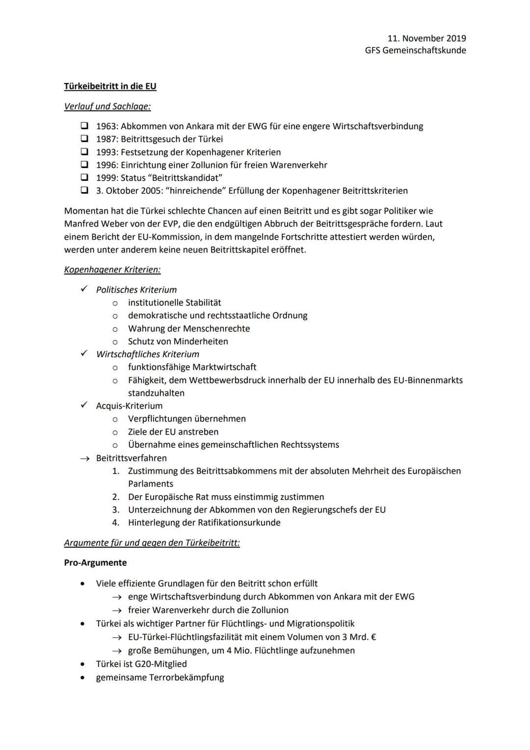 11. November 2019
GFS Gemeinschaftskunde
# Türkeibeitritt in die EU
## Verlauf und Sachlage:
* 1963: Abkommen von Ankara mit der EWG für e