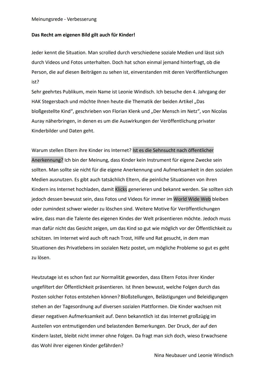 Meinungsrede - Verbesserung
Das Recht am eigenen Bild gilt auch für Kinder!
Jeder kennt die Situation. Man scrolled durch verschiedene sozia