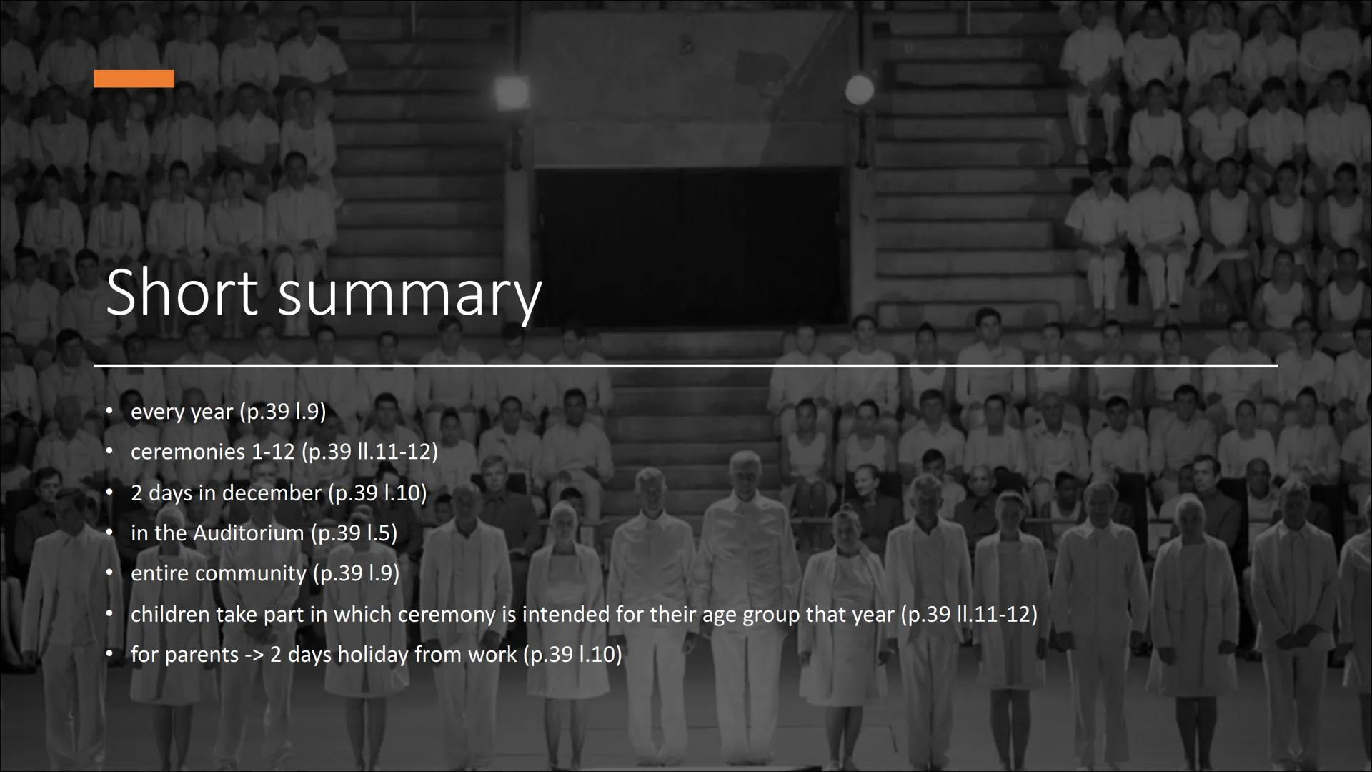 Ceremonies in
„The Giver" Table of Contents
.
.
Short summary
Ceremony of 1 (Naming Ceremony)
Ceremony of 3
Ceremony of 4
Ceremony of 7
Cere