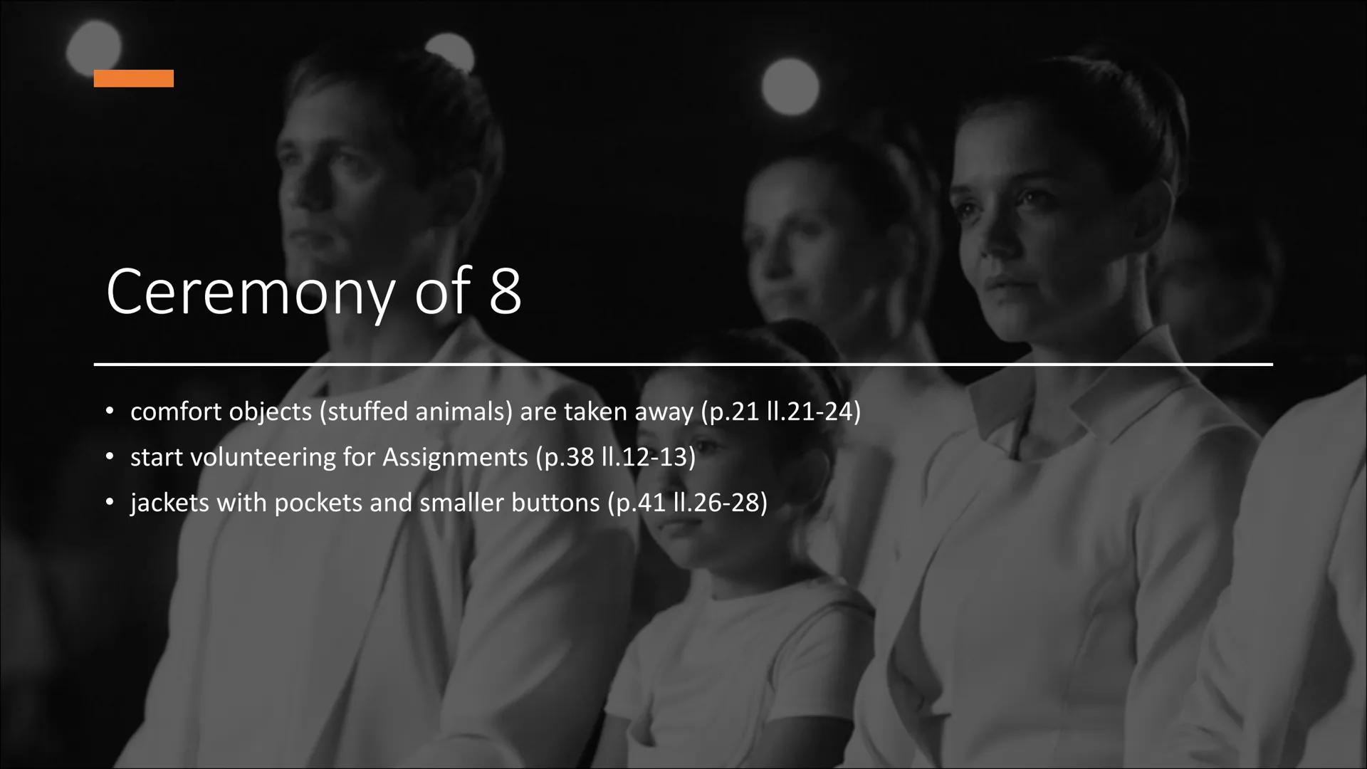 Ceremonies in
„The Giver" Table of Contents
.
.
Short summary
Ceremony of 1 (Naming Ceremony)
Ceremony of 3
Ceremony of 4
Ceremony of 7
Cere