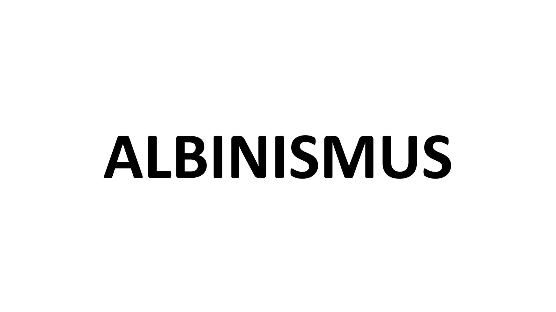 ALBINISMUS # Inhaltsverzeichnis
* Was ist Albinismus ?
* Symptome und Beschwerden
* Genetische Ursachen und Erbgang
* Unterschiedli