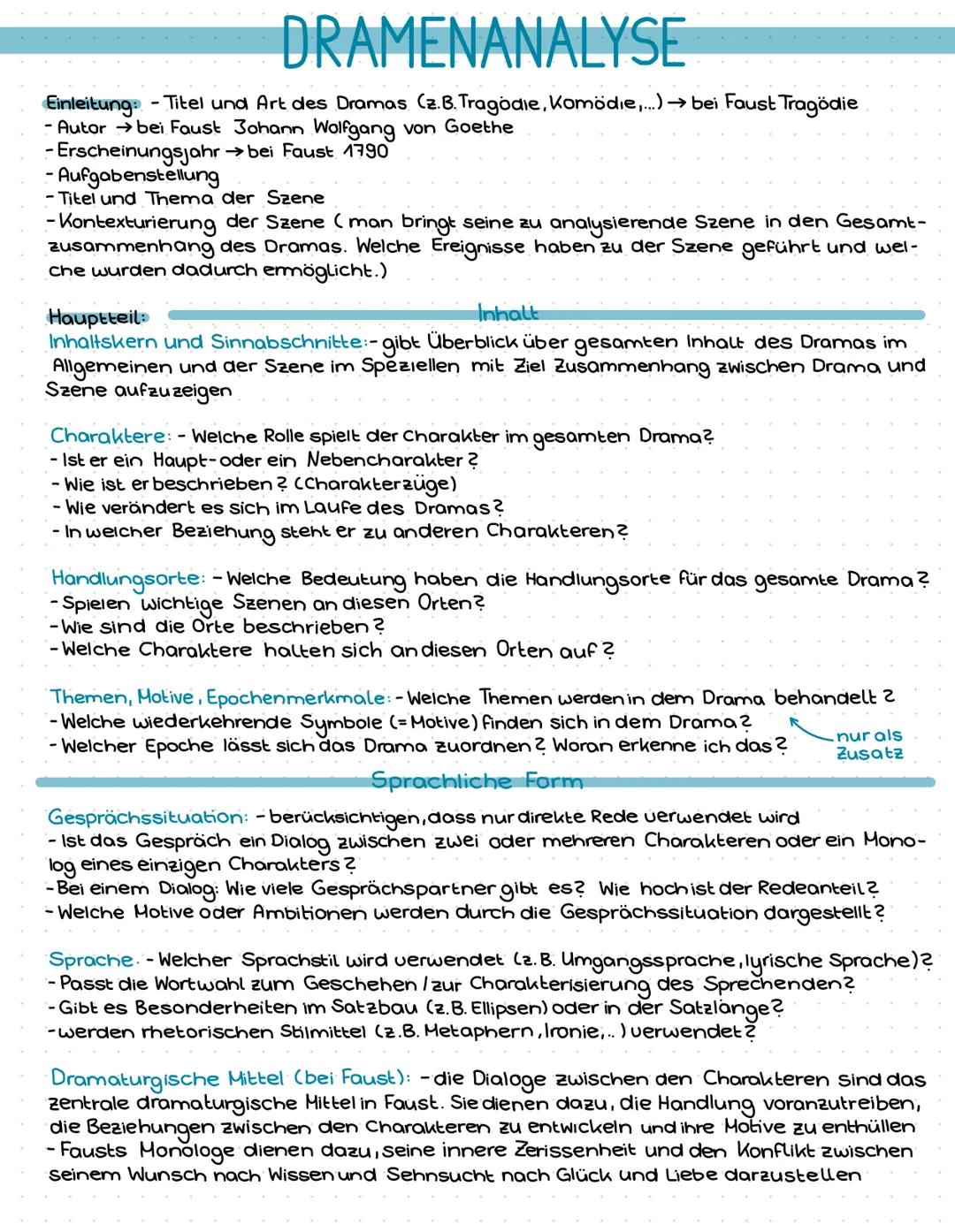 DRAMENANALYSE
Einleitung: -Titel und Art des Dramas (z. B. Tragödie, Komödie,...) → bei Faust Tragödie
- Autor → bei Faust Johann Wolfgang v