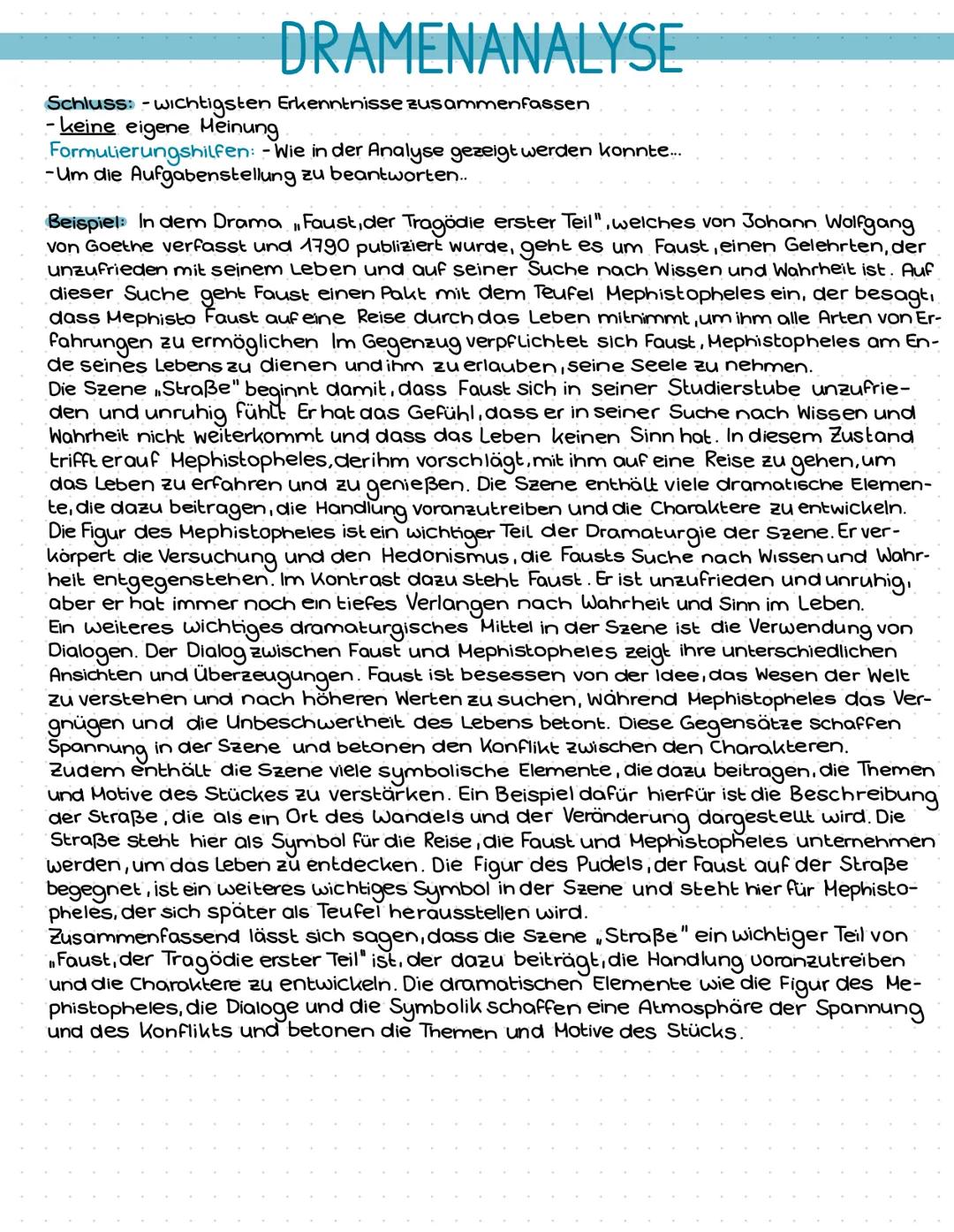 DRAMENANALYSE
Einleitung: -Titel und Art des Dramas (z. B. Tragödie, Komödie,...) → bei Faust Tragödie
- Autor → bei Faust Johann Wolfgang v