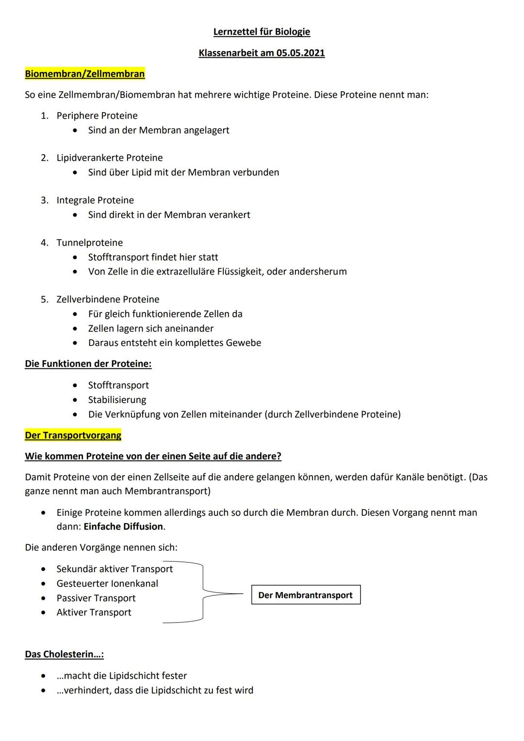# Lernzettel für Biologie
Klassenarbeit am 05.05.2021
Biomembran/Zellmembran
- Abgrenzung der Zelle (Reaktionsraum wird begrenzt)
- Besteh