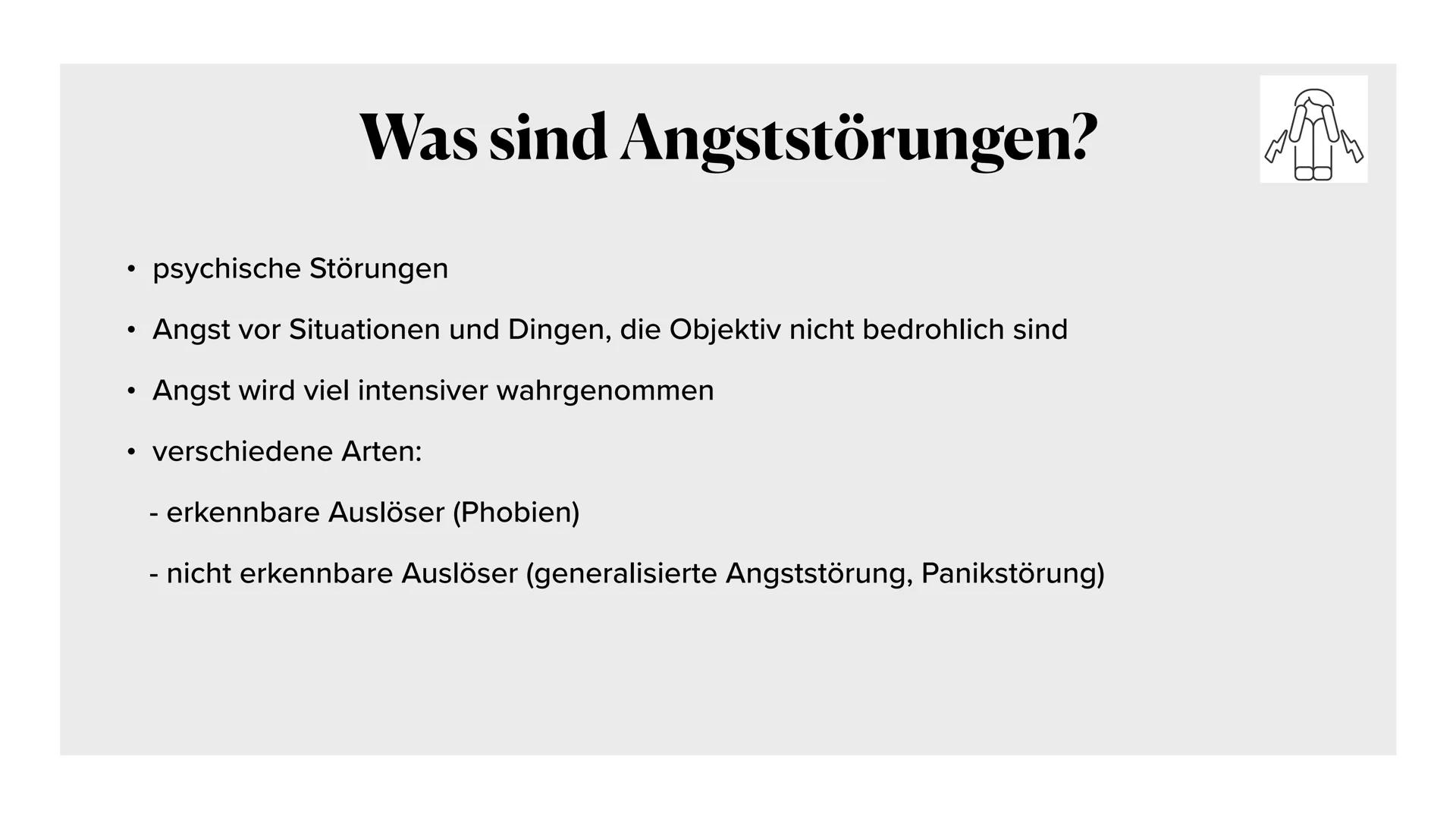 Angststörungen
Kann eine Angststörung das Leben eines Menschen ruinieren?
ANGST • Was sind Angststörungen?
Angst vs. Angststörung
●
●
●
• U