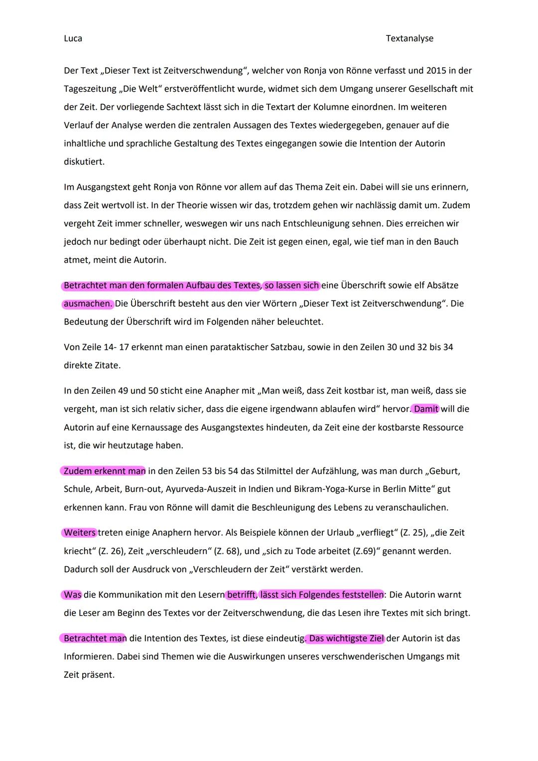 Luca
Textanalyse
Der Text ,,Dieser Text ist Zeitverschwendung", welcher von Ronja von Rönne verfasst und 2015 in der
Tageszeitung ,,Die Welt