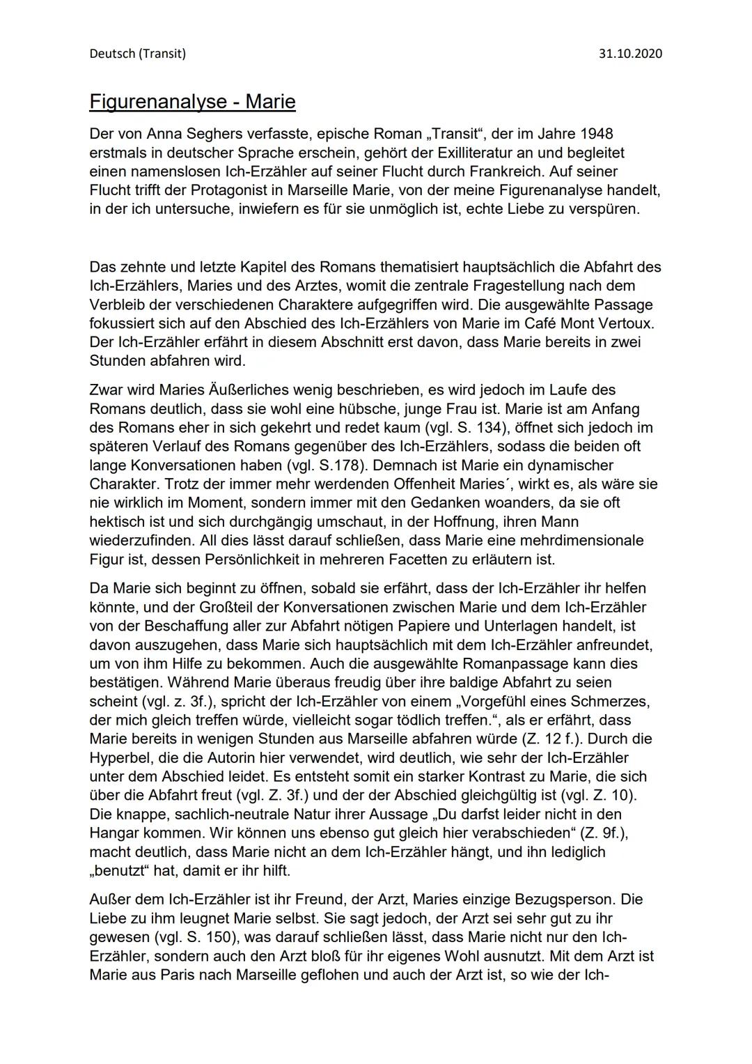 Deutsch (Transit)
31.10.2020
# Figurenanalyse - Marie
Der von Anna Seghers verfasste, epische Roman „Transit", der im Jahre 1948
erstmals i