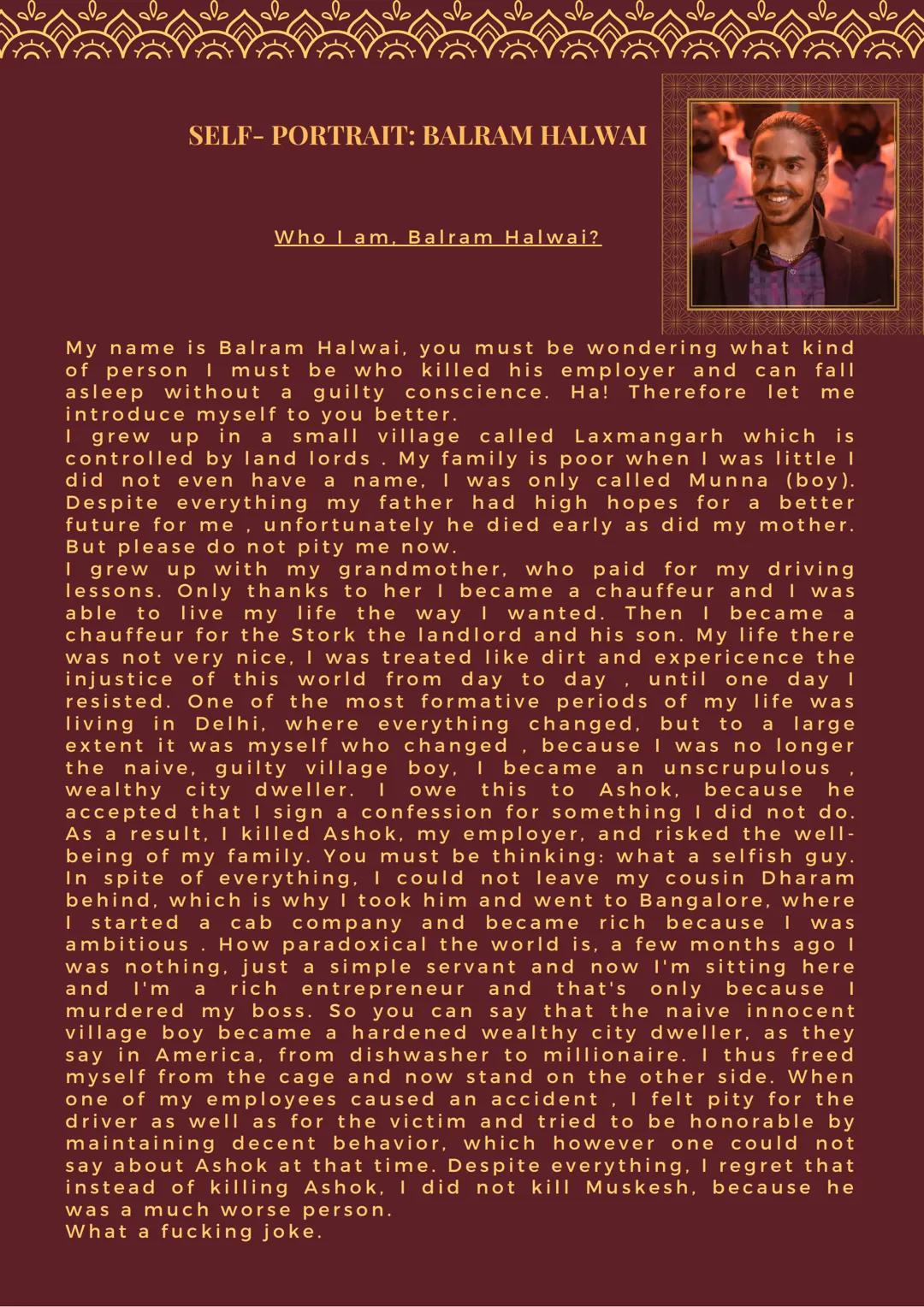 品
gol
10
1%
品
16
1%
包
THE WHITE
TIGER
www
ARAVIND ADIGA
go
%
% 4
go
go 1.
2.
3.
TOPICS
Chapter Overview
Self-portrait: Balram Halwai
Pinky M