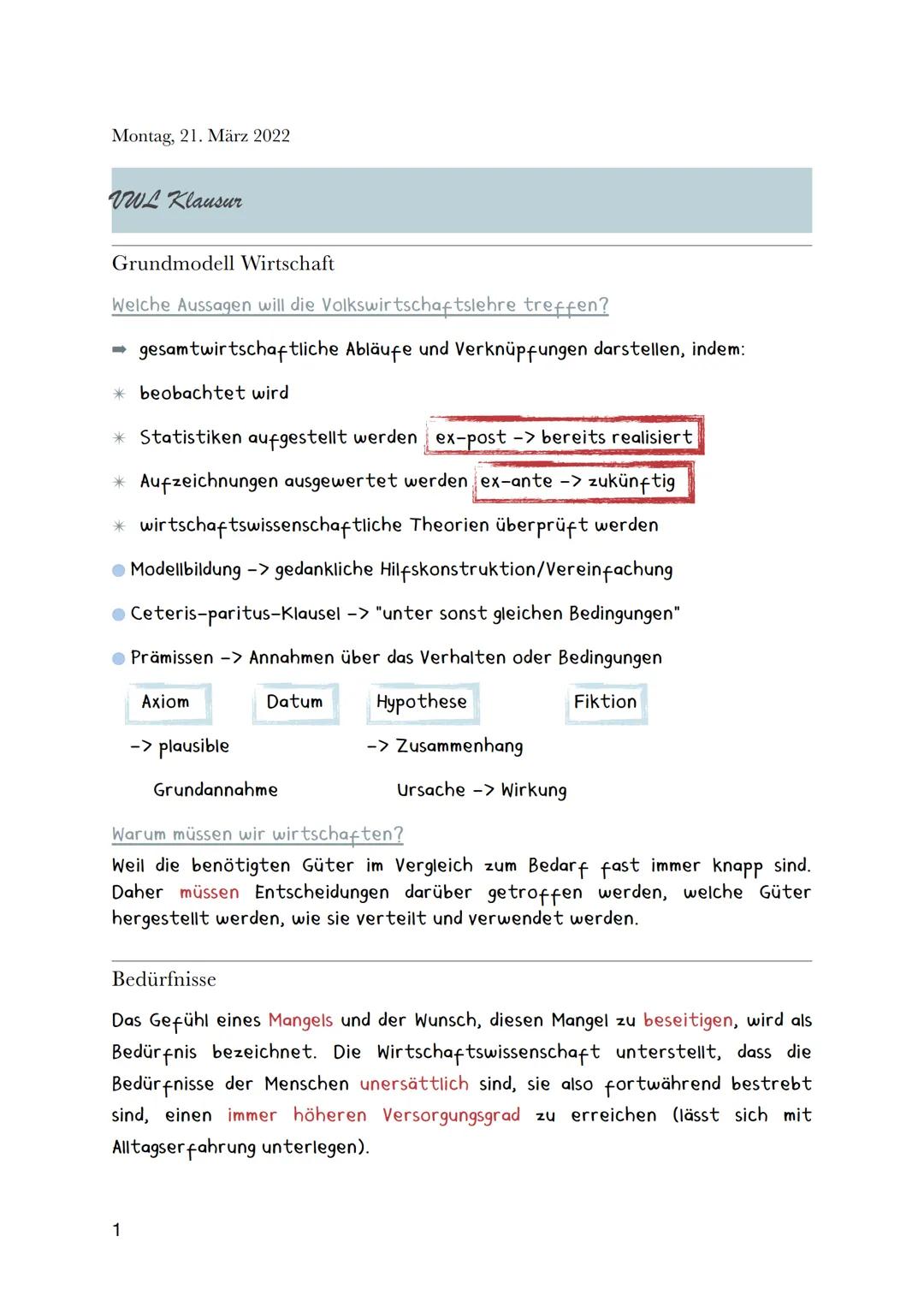 Montag, 21. März 2022
VWL Klausur
Grundmodell Wirtschaft
Welche Aussagen will die Volkswirtschaftslehre treffen?
$
\rightarrow$ gesamtwir