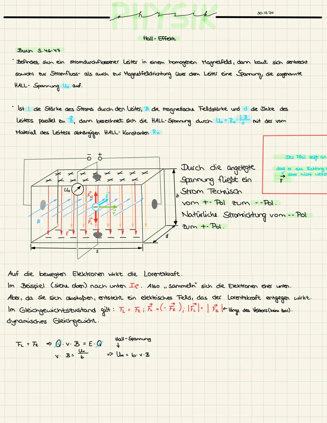 # PHYSIK
30.10.20
Buch S.46-47
## Hall-Effekt
* Befindet sich ein stromdurchflossener Leiter in einem homogenen Magnetfeld, dan baut s