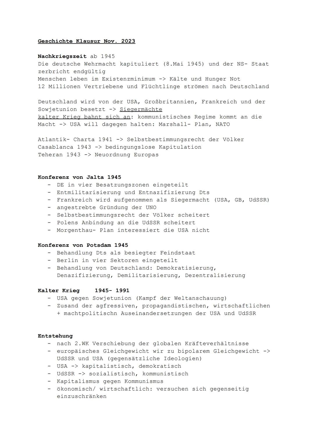 Geschichte Klausur Nov. 2023
Nachkriegszeit ab 1945
Die deutsche Wehrmacht kapituliert (8.Mai 1945) und der NS- Staat
zerbricht endgültig
Me