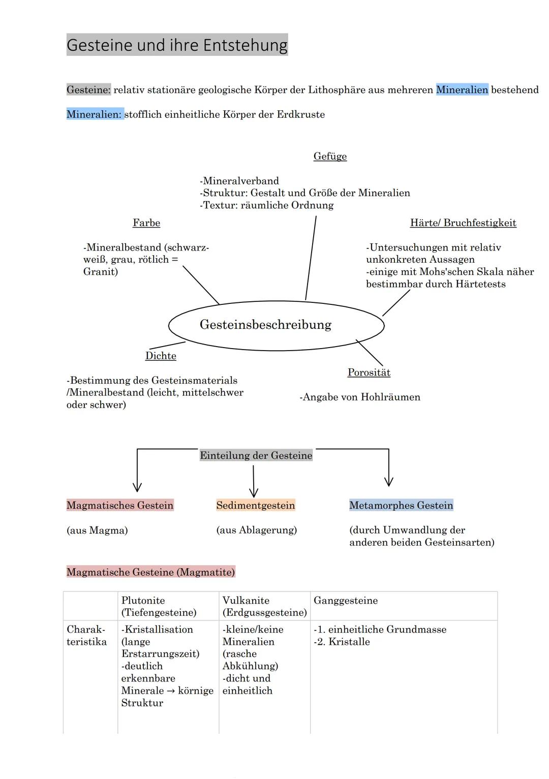 Gesteine und ihre Entstehung
Gesteine: relativ stationäre geologische Körper der Lithosphäre aus mehreren Mineralien bestehend
Mineralien: s