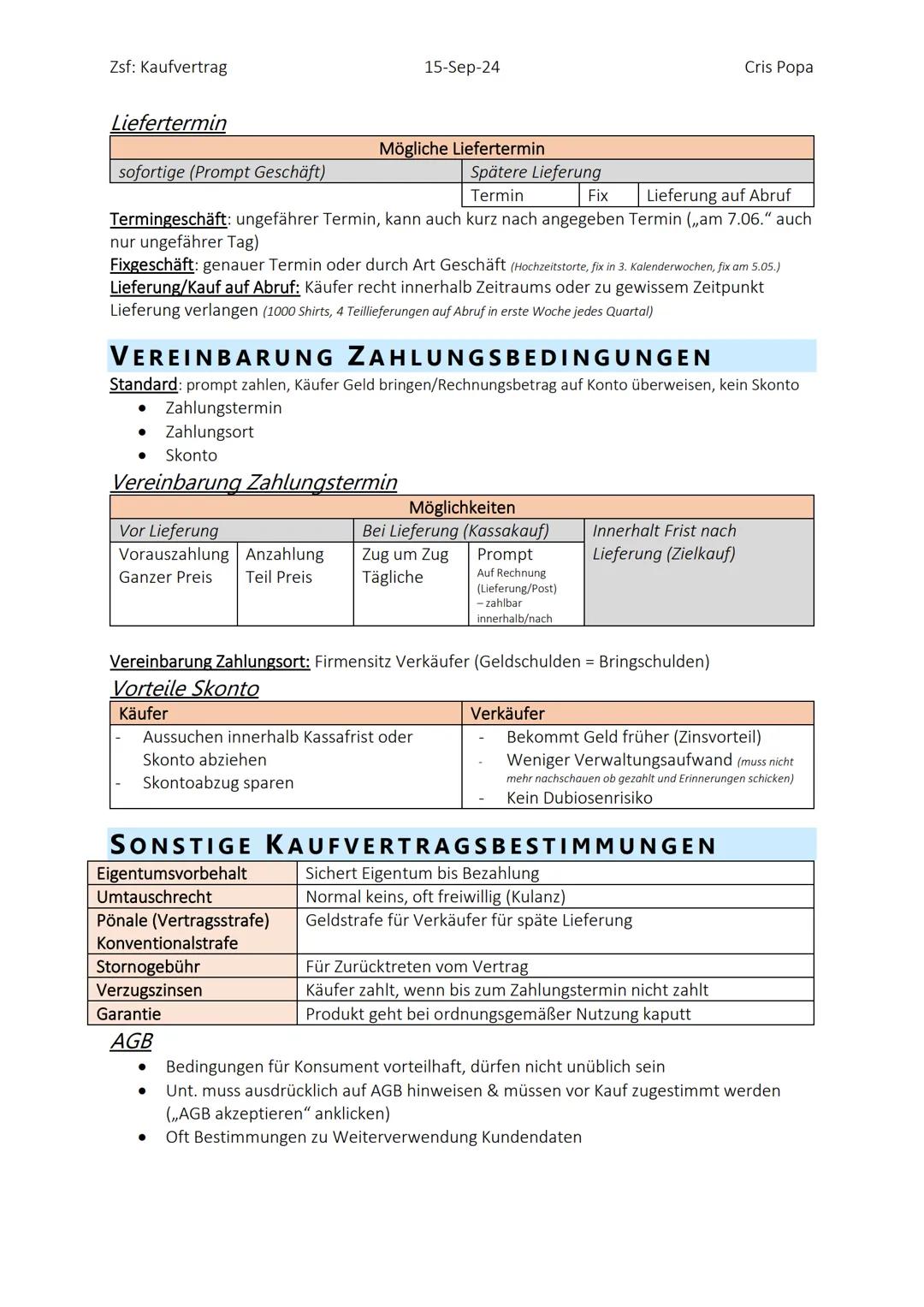 Zsf: Kaufvertrag
15-Sep-24
Kein Rücktrittsrecht
Bestandteile
• Verkäufer
• Käufer
• Vertragsgegenstand/Produkt
• Menge
• Preis
Kaufvertrag
r