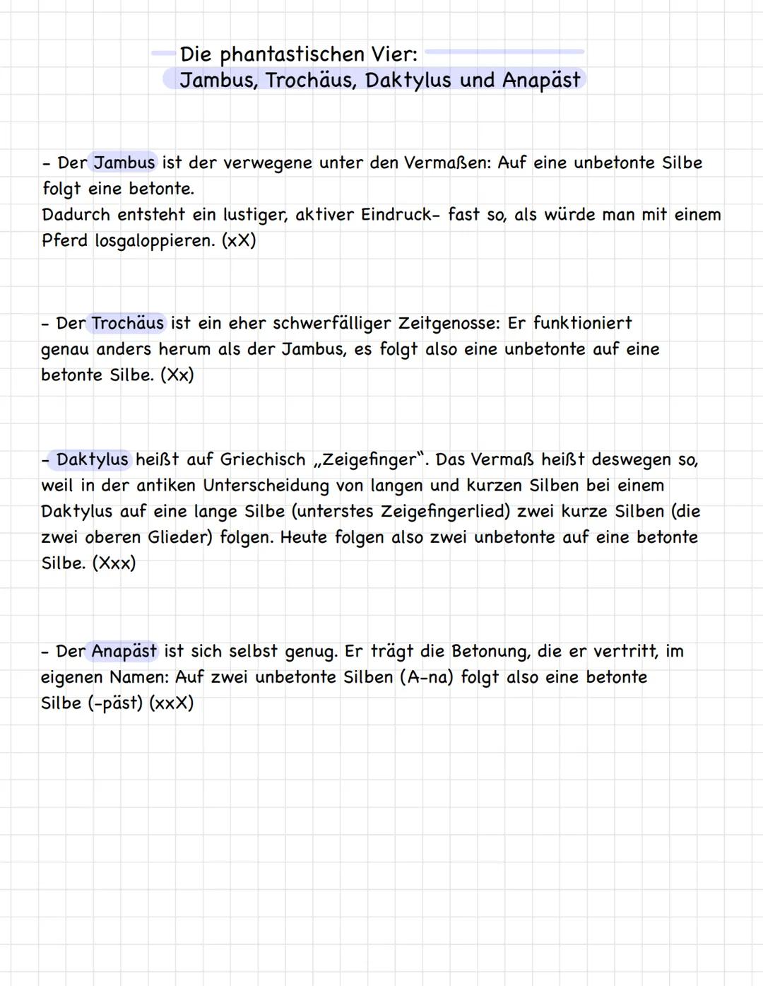 # Die phantastischen Vier:
Jambus, Trochäus, Daktylus und Anapäst
- Der Jambus ist der verwegene unter den Vermaßen: Auf eine unbetonte Sil