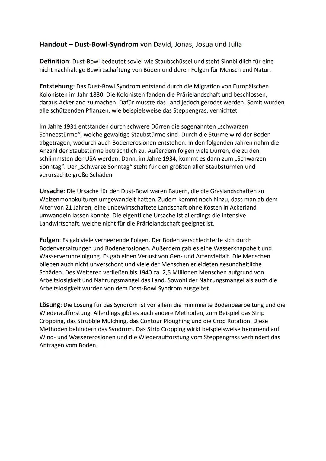 Handout - Dust-Bowl-Syndrom von David, Jonas, Josua und Julia
Definition: Dust-Bowl bedeutet soviel wie Staubschüssel und steht Sinnbildlich