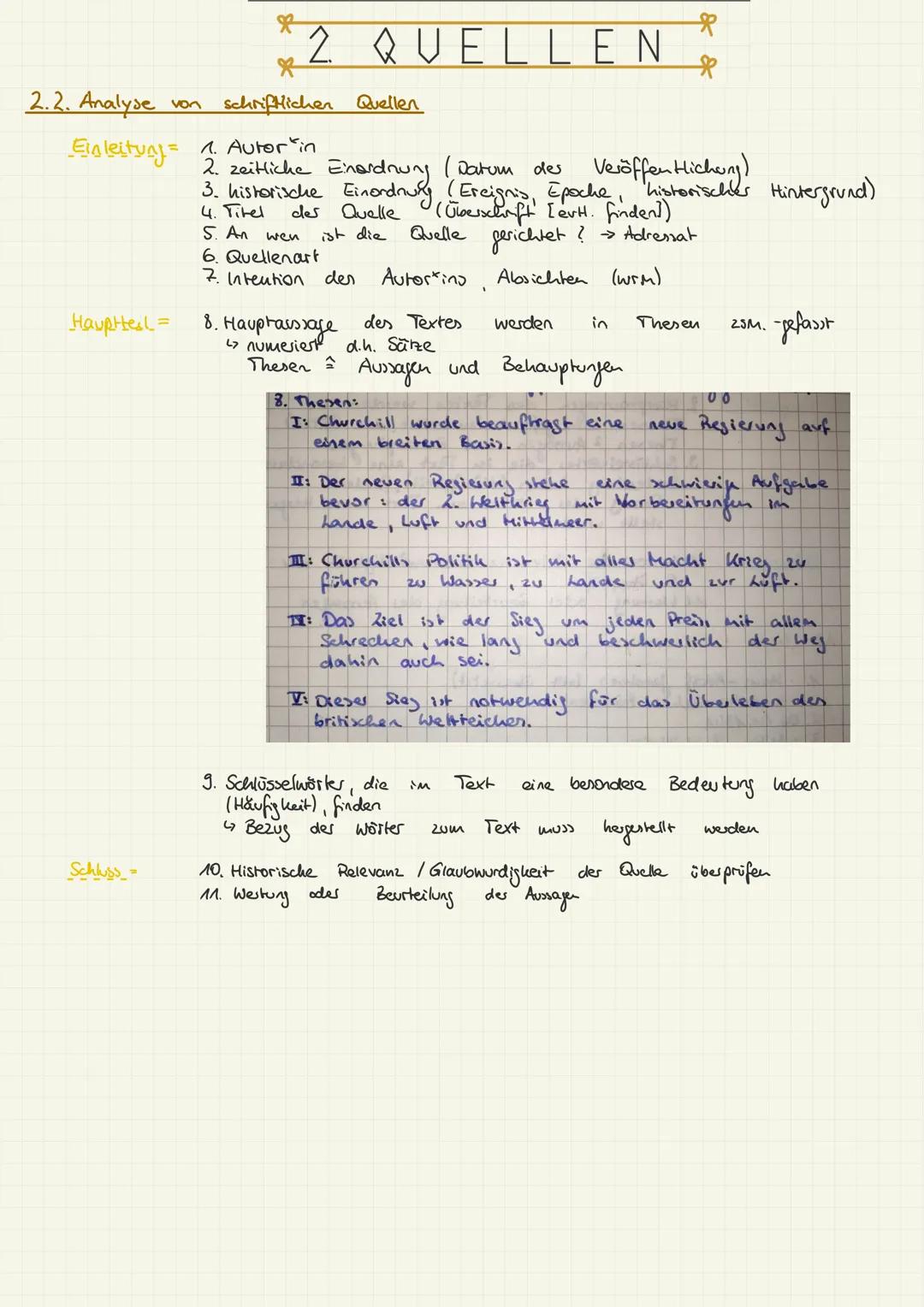 *
2 QUELLEN
*
2.1. Quellenarten
Arten Vorteile Nachteik
schriftliche Quellen 2.3. Tagebuch, Büches, Briefe,
Mails, Papyros Schrift, Sprache
