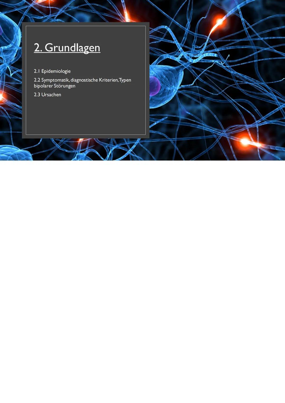 BIPOLARE STÖRUNG
KSII/Psychologie
10.01.2023 Gliederung
1. Übersicht zum Krankheitsbild
2. Grundlagen
3.Therapie
4. Verlauf und Prognose
5.