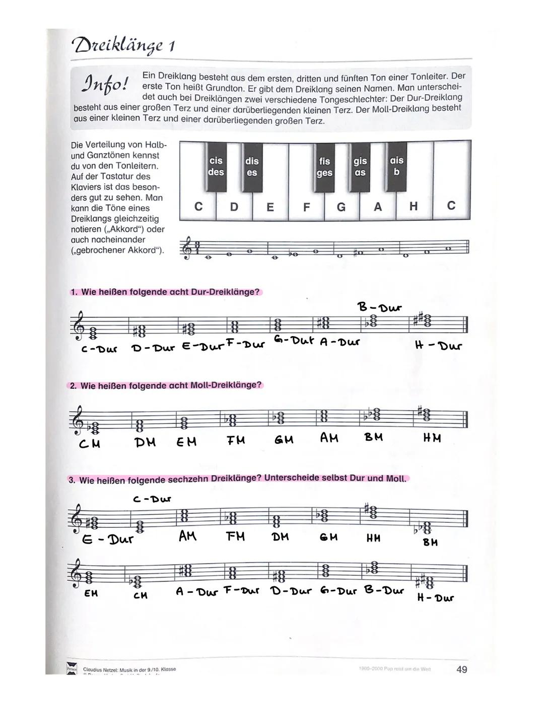Dreiklänge 1
Info!
Ein Dreiklang besteht aus dem ersten, dritten und fünften Ton einer Tonleiter. Der
erste Ton heißt Grundton. Er gibt dem