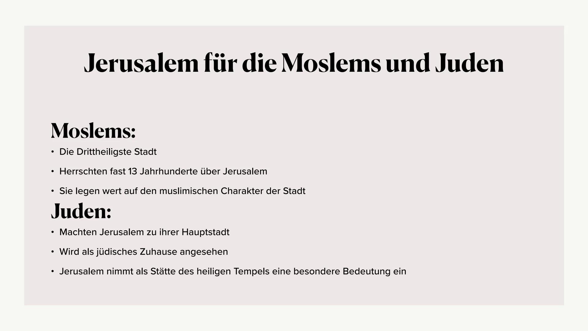 Jerusalem heute
Amina, Fiona, Luisa, Nele ●
●
●
●
Generelle Informationen
Die Rolle im Judentum und Islam
Der Tempelberg
• Die Klagemauer
Ch