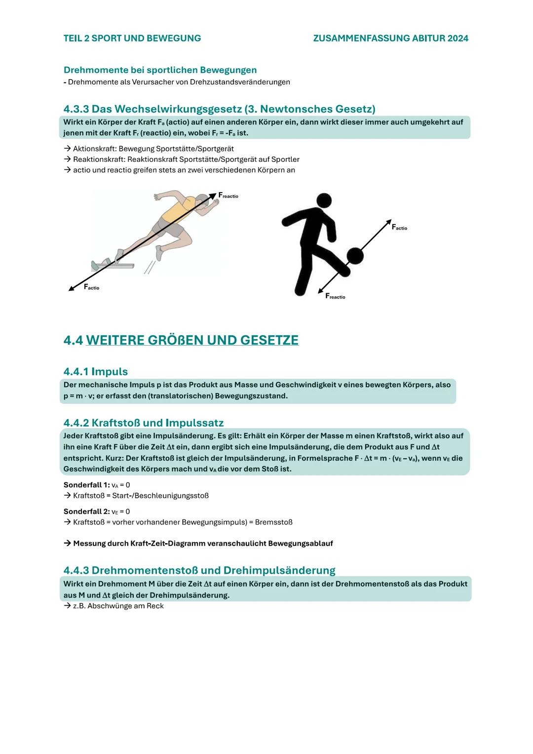 TEIL 2 SPORT UND BEWEGUNG
ZUSAMMENFASSUNG ABITUR 2024
# 4. SPORTLICHE BEWEGUNGEN BIOMECHANISCH
## ANALYSIEREN
### 4.1 GRUNDLEGENDE BEWEGUN