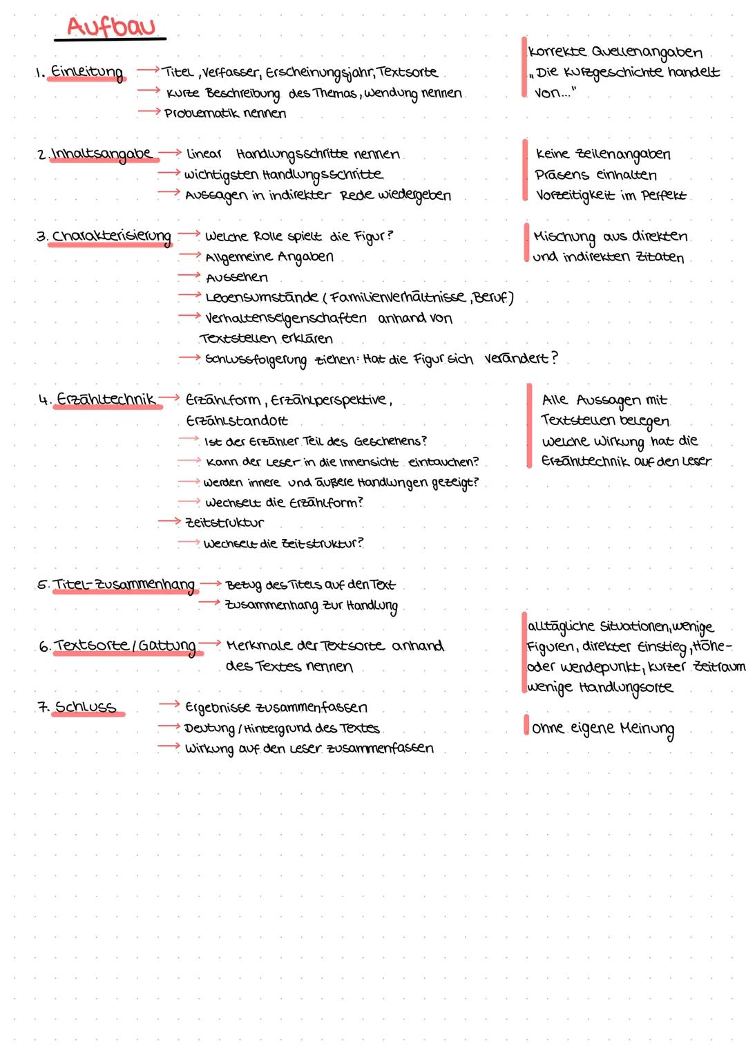 Deutsch
Aufbau Einleitung, Hauptteil, Schluss.
Erzähltechnik
Erzählform- Ich-Form
→Du-Form
→ Er/sie-Erzählung
Zeitgestaltung:
man unterschei