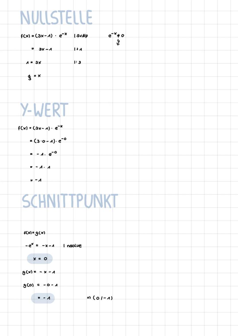 E-FUNKTION
8888
f(x) = ex
f'(x) = ex
GRAPHISCH
all.
lex
e- gleichung
S = 3*
Log 35 = x
=> Log
1.log
streng monoton steigend
keine Nullstelle