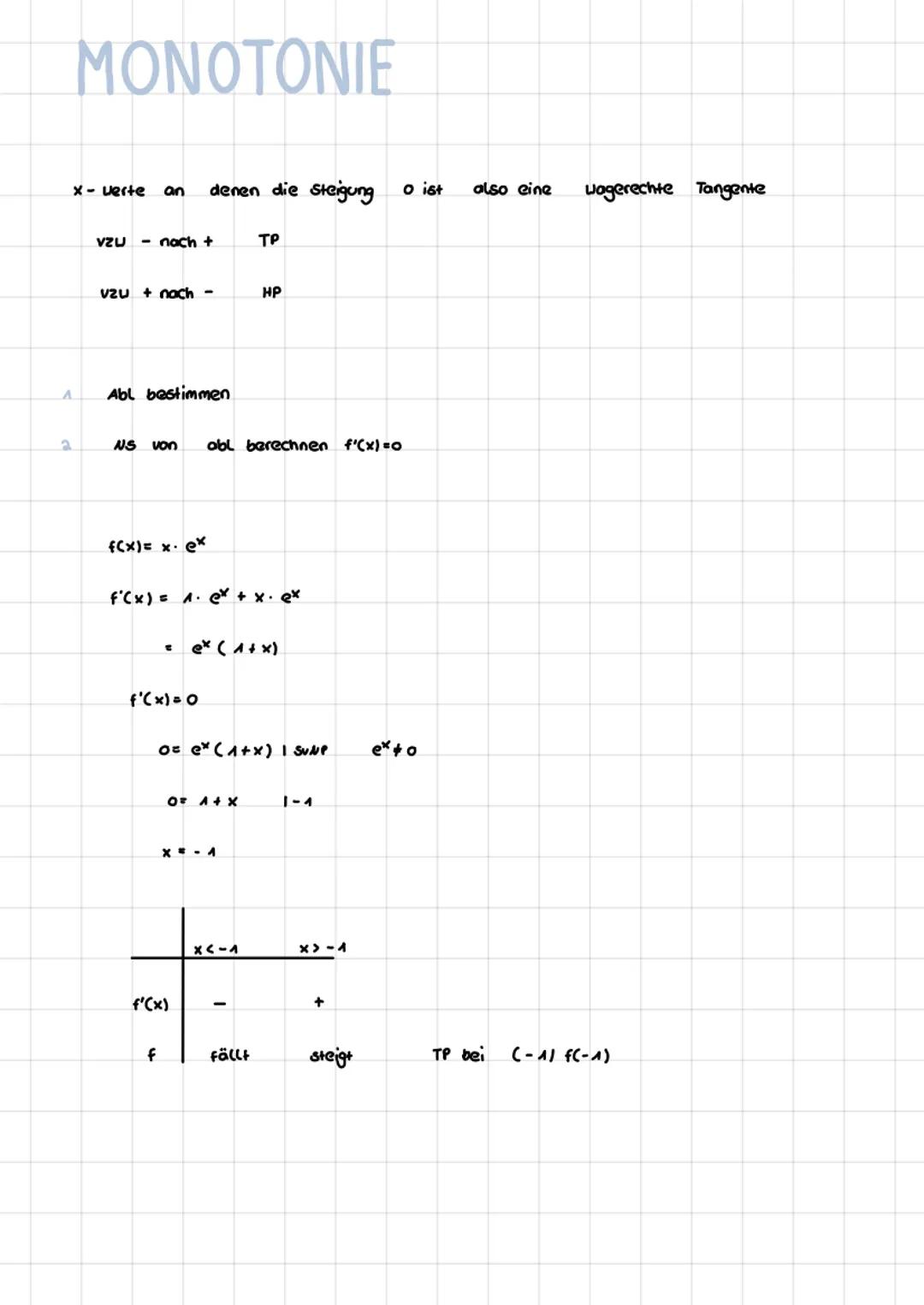 E-FUNKTION
8888
f(x) = ex
f'(x) = ex
GRAPHISCH
all.
lex
e- gleichung
S = 3*
Log 35 = x
=> Log
1.log
streng monoton steigend
keine Nullstelle