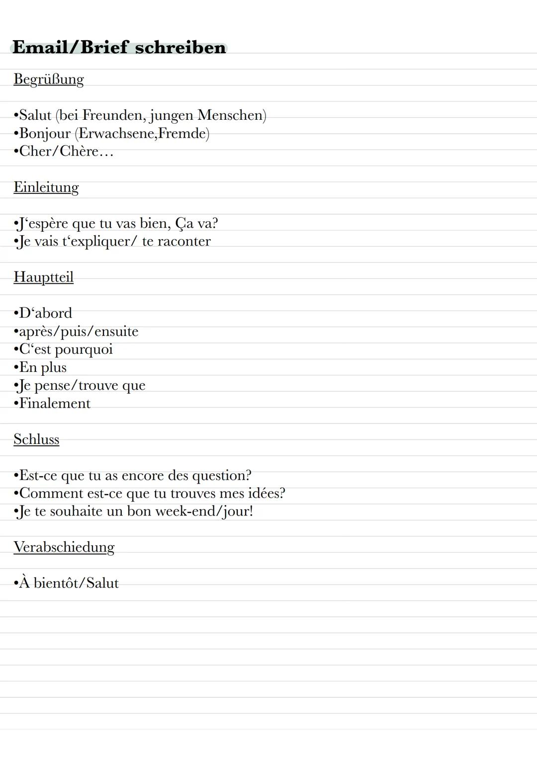 Email/Brief schreiben
Begrüßung
Salut (bei Freunden, jungen Menschen)
Bonjour (Erwachsene, Fremde)
Cher/Chère...
Einleitung
J'espère que tu