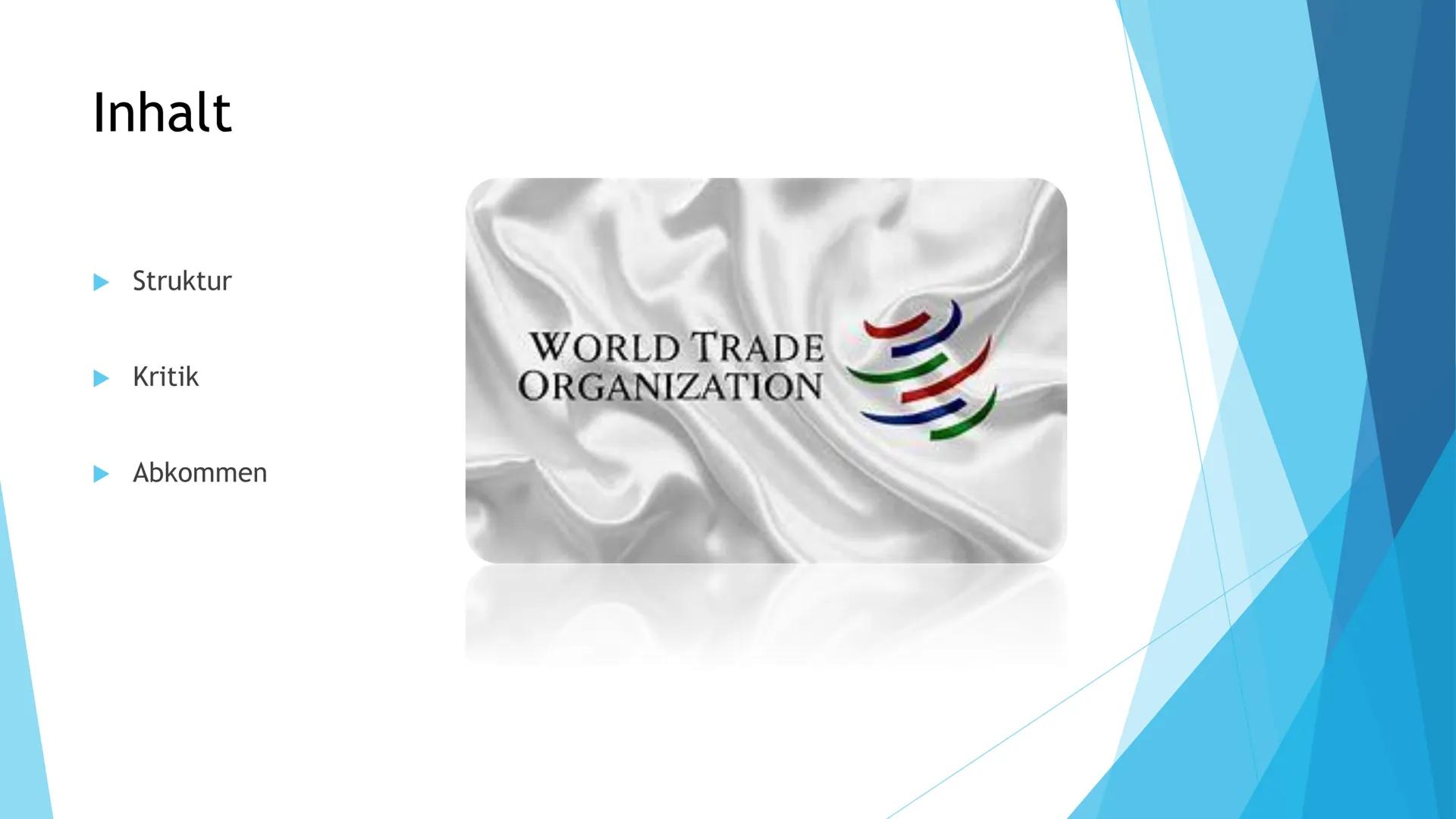 WTO-
Welthandelsorganisation
Einfach und transparent # Inhalt
- Struktur
- Kritik
- Abkommen
WORLD TRADE
ORGANIZATION # Struktur der WT