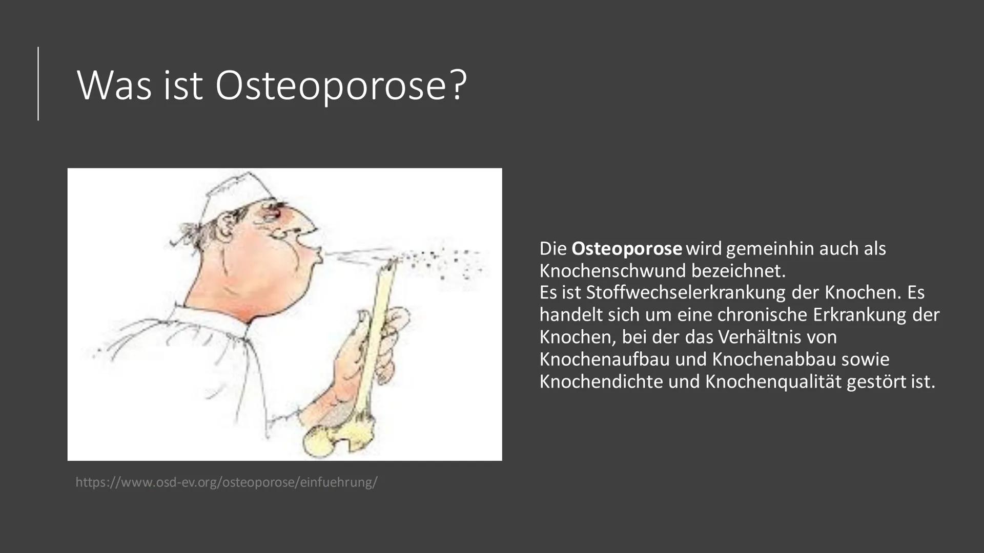 Osteoporose # Was ist Osteoporose?
https://www.osd-ev.org/osteoporose/einfuehrung/
Die Osteoporose wird gemeinhin auch als
Knochenschwund