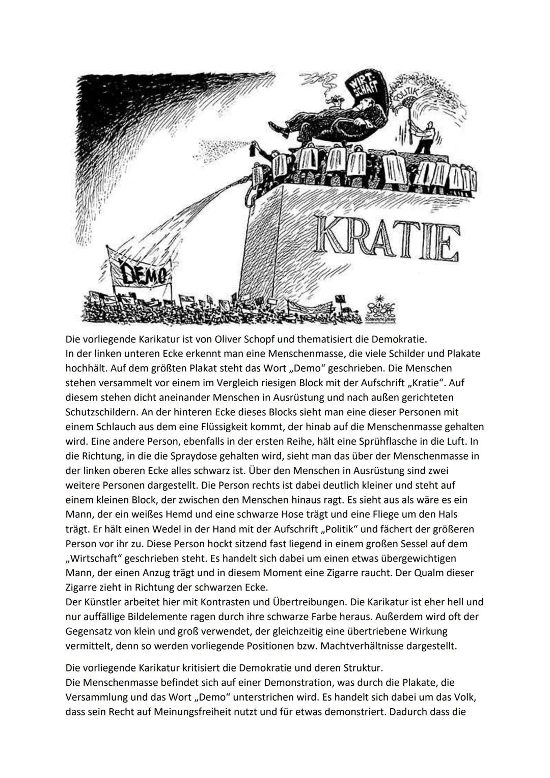 DEMO
WIRT
POLITIK
D
T
IRATIE
Die vorliegende Karikatur ist von Oliver Schopf und thematisiert die Demokratie.
In der linken unteren Ecke erk