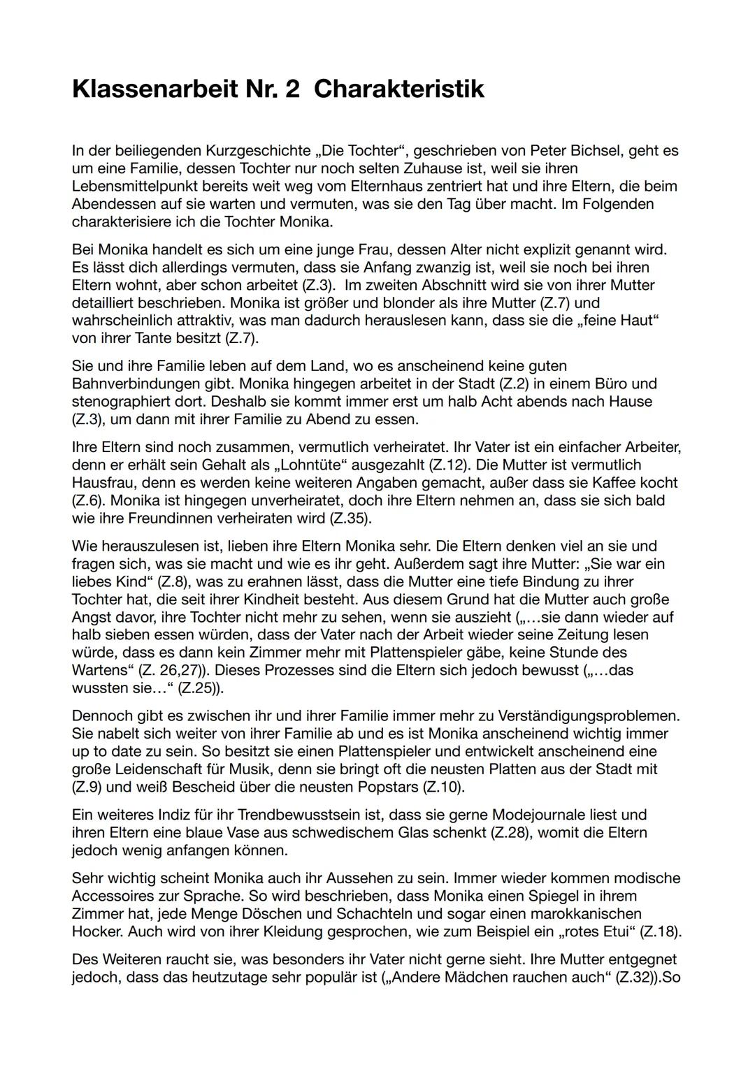 # Klassenarbeit Nr. 2 Charakteristik
In der beiliegenden Kurzgeschichte „Die Tochter", geschrieben von Peter Bichsel, geht es
um eine Famil