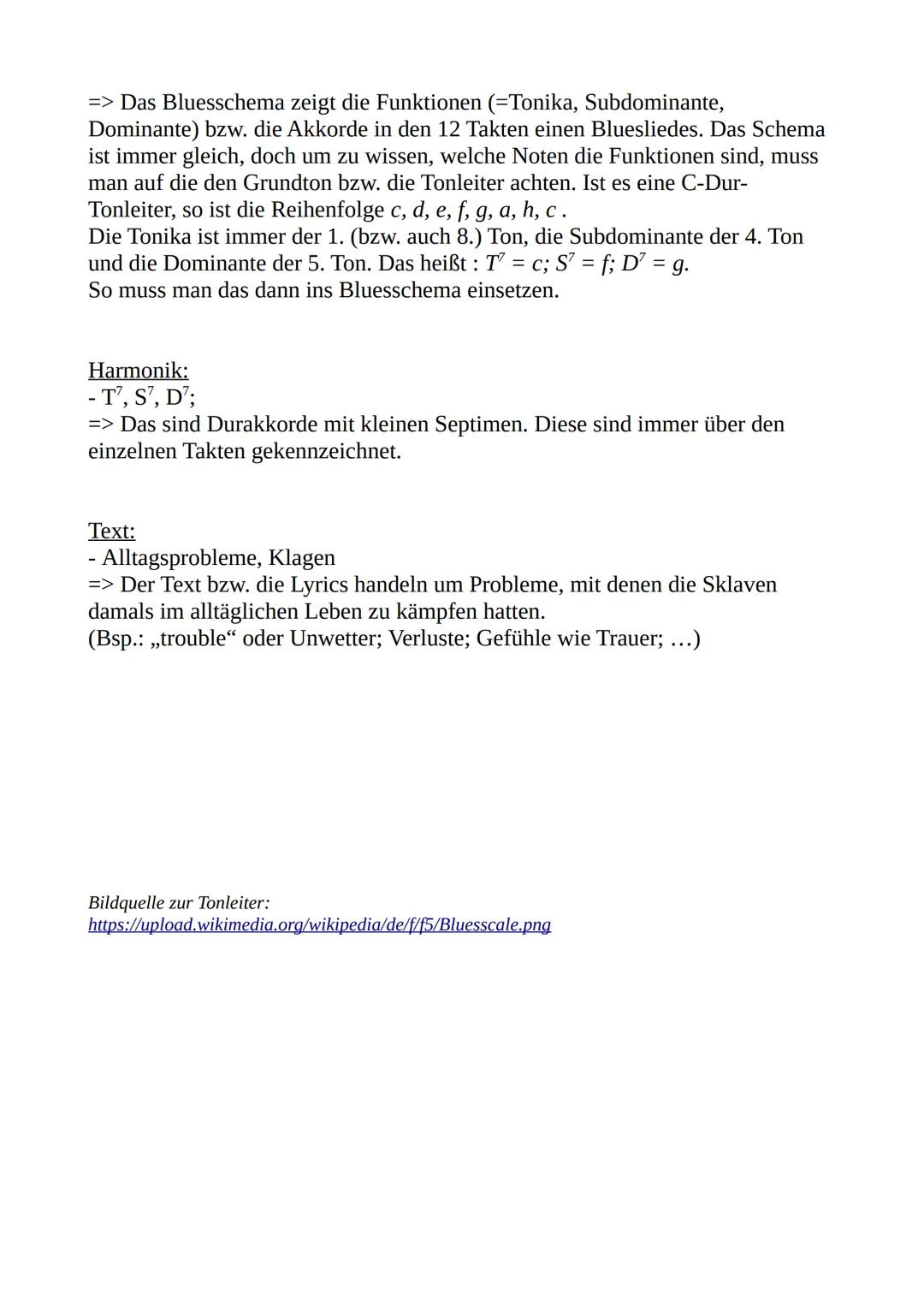 Es gibt gewisse Blues Merkmale, die man in einem Lied feststellen kann.
Diese sind in den folgenden 5 Kategorien untergeordnet:
Melodik:
Blu