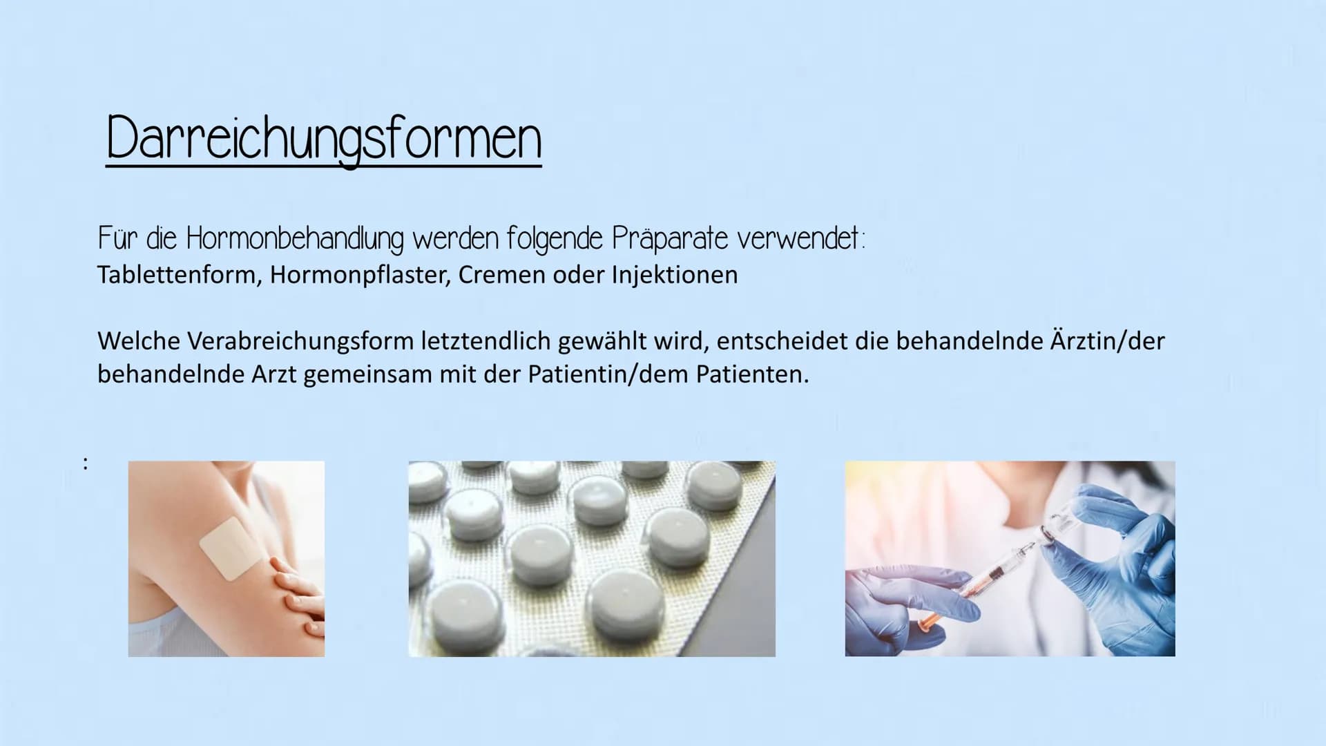 # Hormonbehandlung bei Transfrauen
Einführung von Östrogene in den männlichen Körper
Testosteronproduktion wird stark vermindert = Verweibl