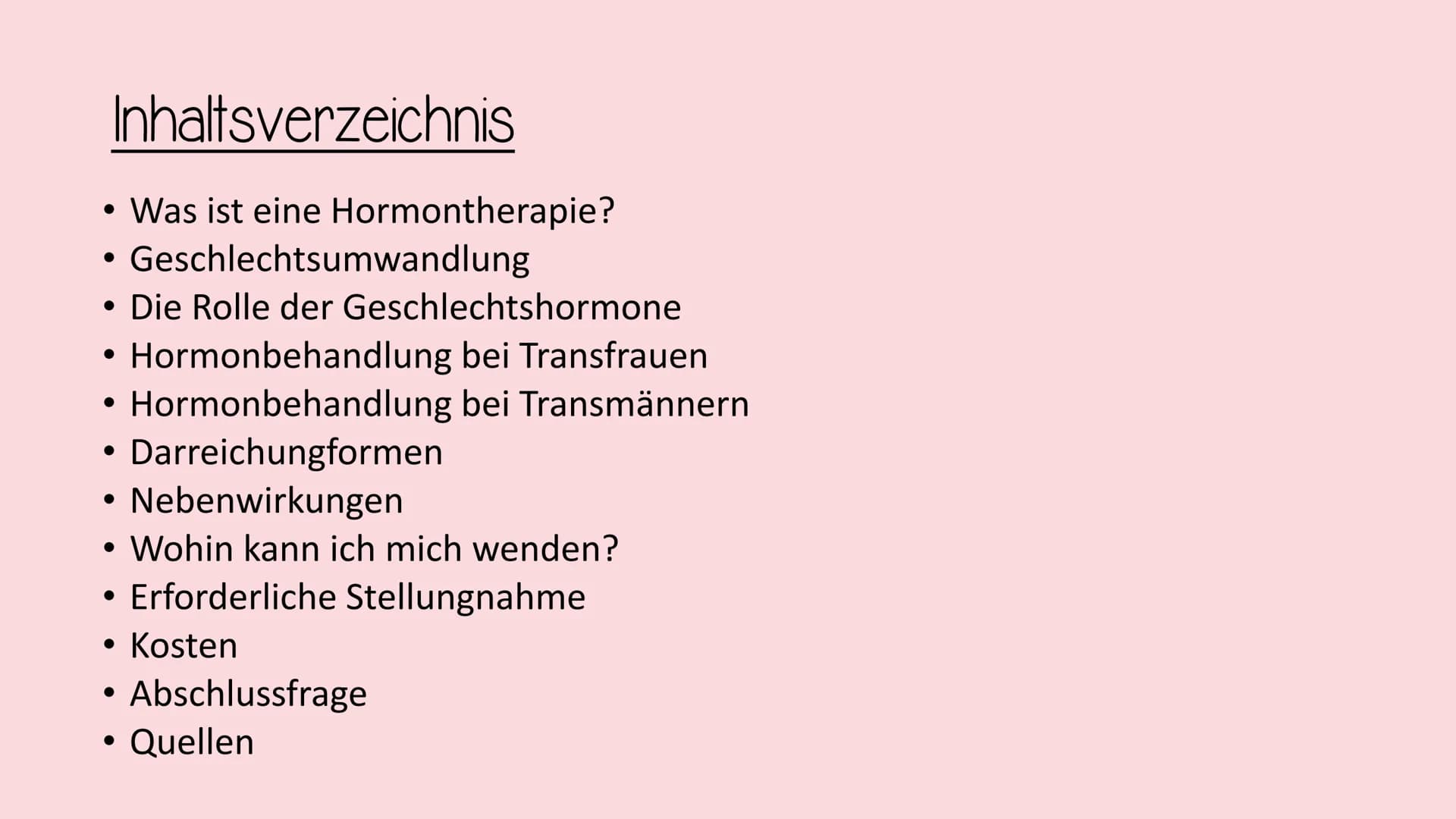 # Hormonbehandlung bei Transfrauen
Einführung von Östrogene in den männlichen Körper
Testosteronproduktion wird stark vermindert = Verweibl