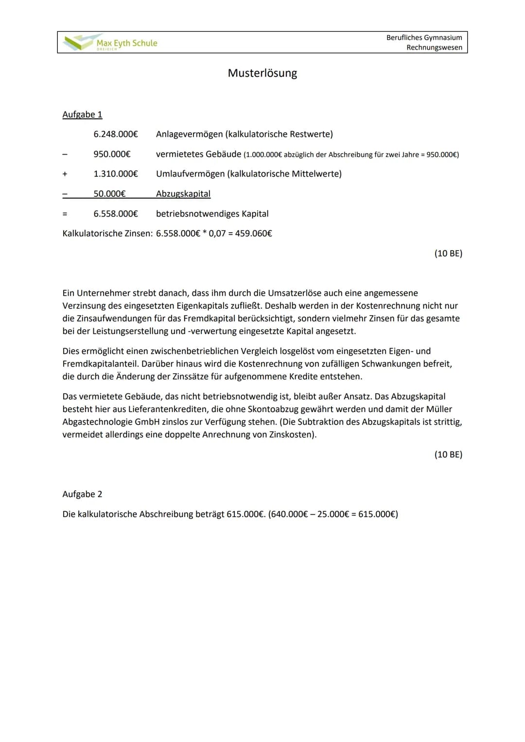 Max Eyth Schule
DREIEICH
Berufliches Gymnasium
Rechnungswesen
Material 2 - Vorbereitet Ergebnistabelle - Musterlösung
Finanzbuchhaltung (Rec
