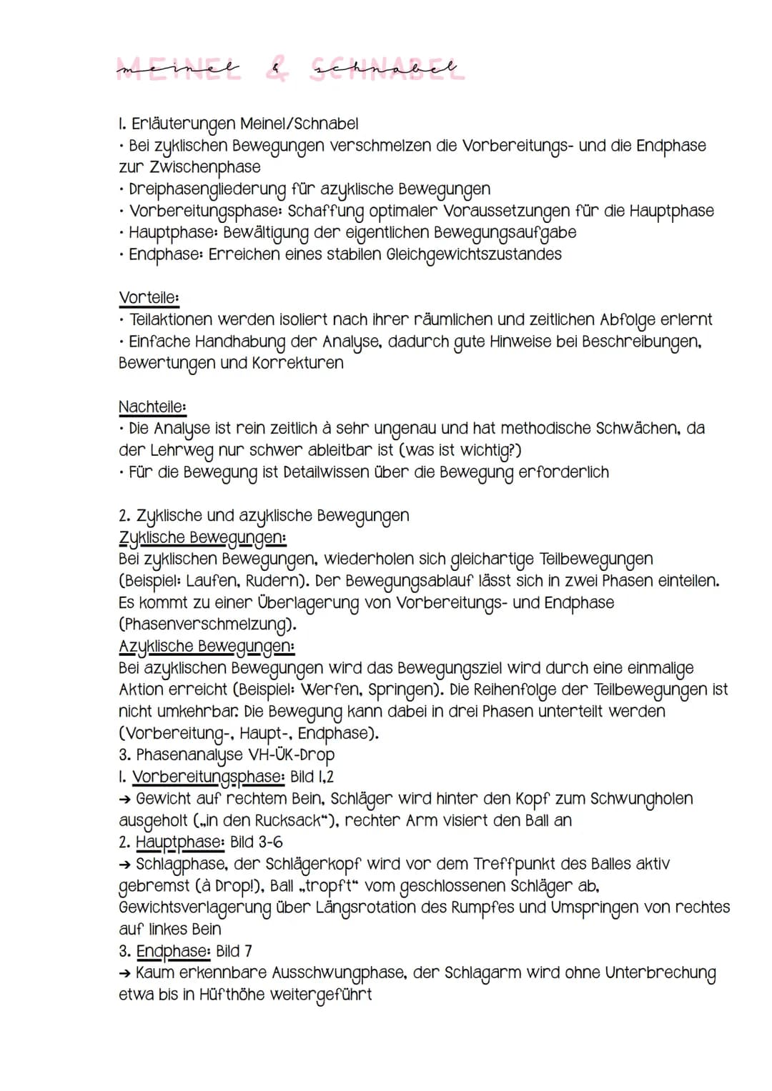 # meinel & schnabel
1. Erläuterungen Meinel/Schnabel
- Bei zyklischen Bewegungen verschmelzen die Vorbereitungs- und die Endphase zur Zwisc