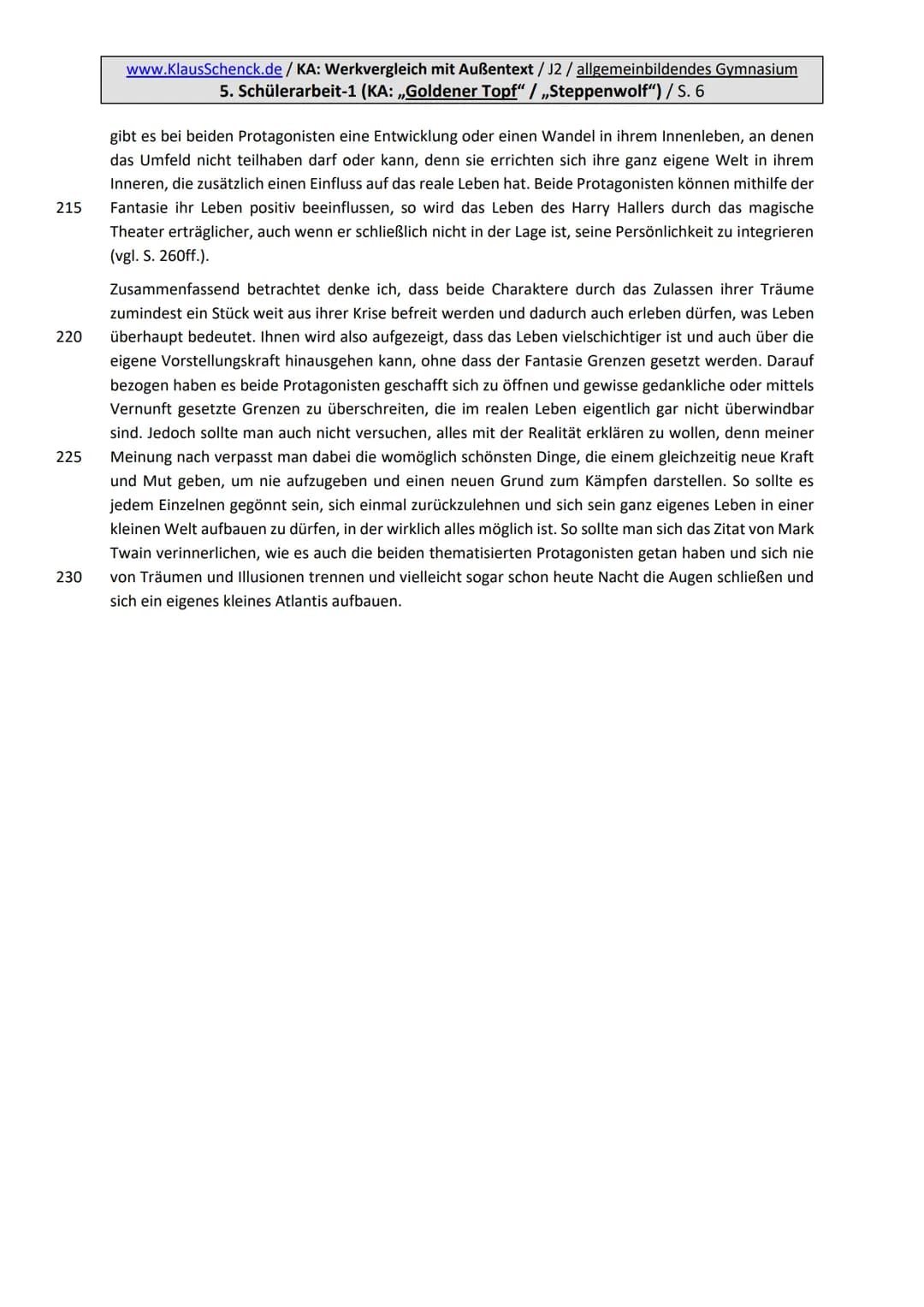 www.KlausSchenck.de / KA: Werkvergleich mit Außentext / J2 / allgemeinbildendes Gymnasium
3. Aufgabenstellung (,,Goldener Topf" / „Steppenwo
