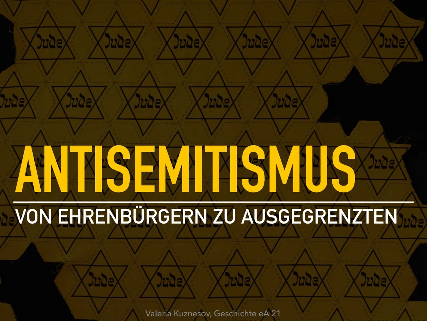 # Antisemitismus
vom Ehrenbürger zum Ausgegrenzten
„Die Erinnerung ist wie das Wasser: Sie ist lebensnotwendig und sie sucht sich ihre eige