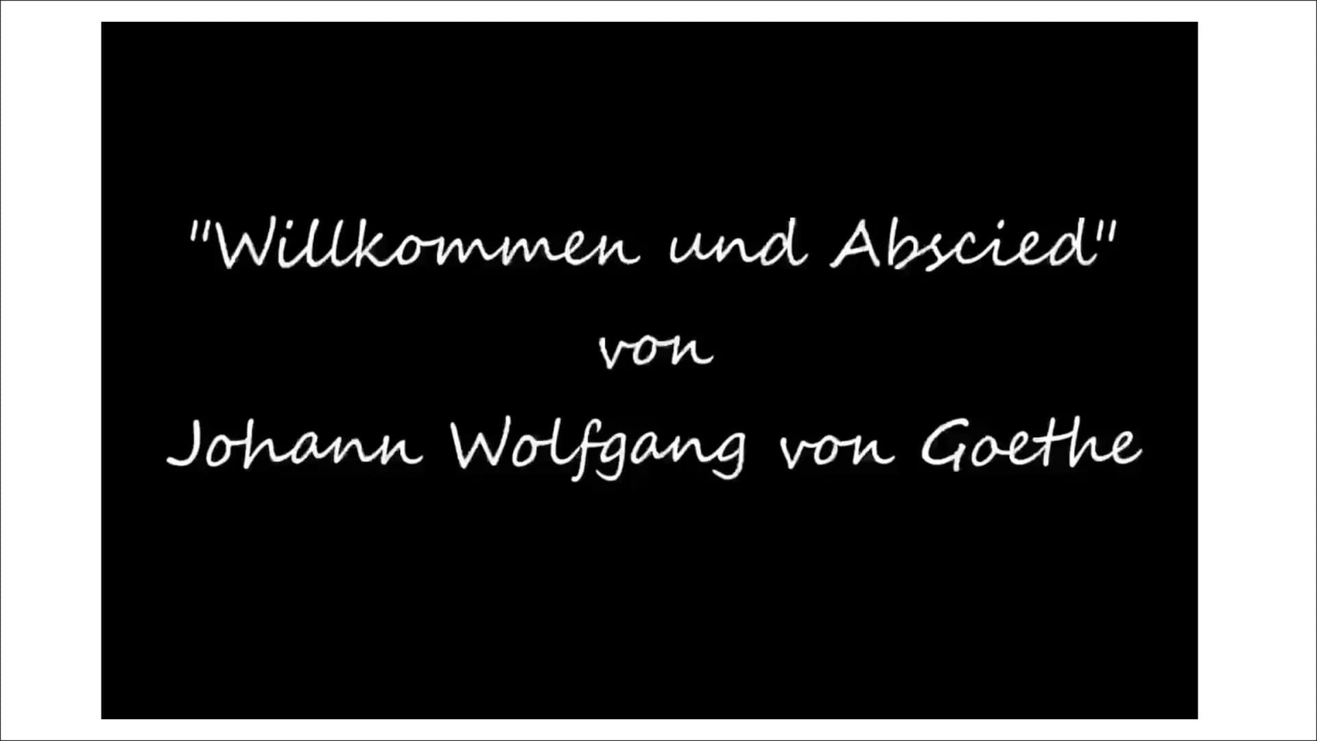 "Willkommen und Abschied"
von
Johann Wolfgang von Goethe Willkommen und Abschied
Gedicht von Johann Wolfgang von Goethe Gliederung
1. Hinter
