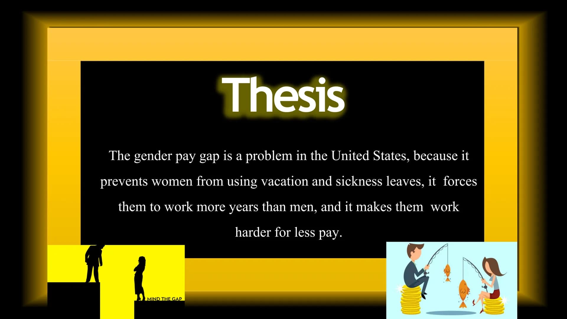 # Introduction
- Women, on average, make 20% less than men.
- Women have to work roughly 10 years longer than men to equal their pay.
# What