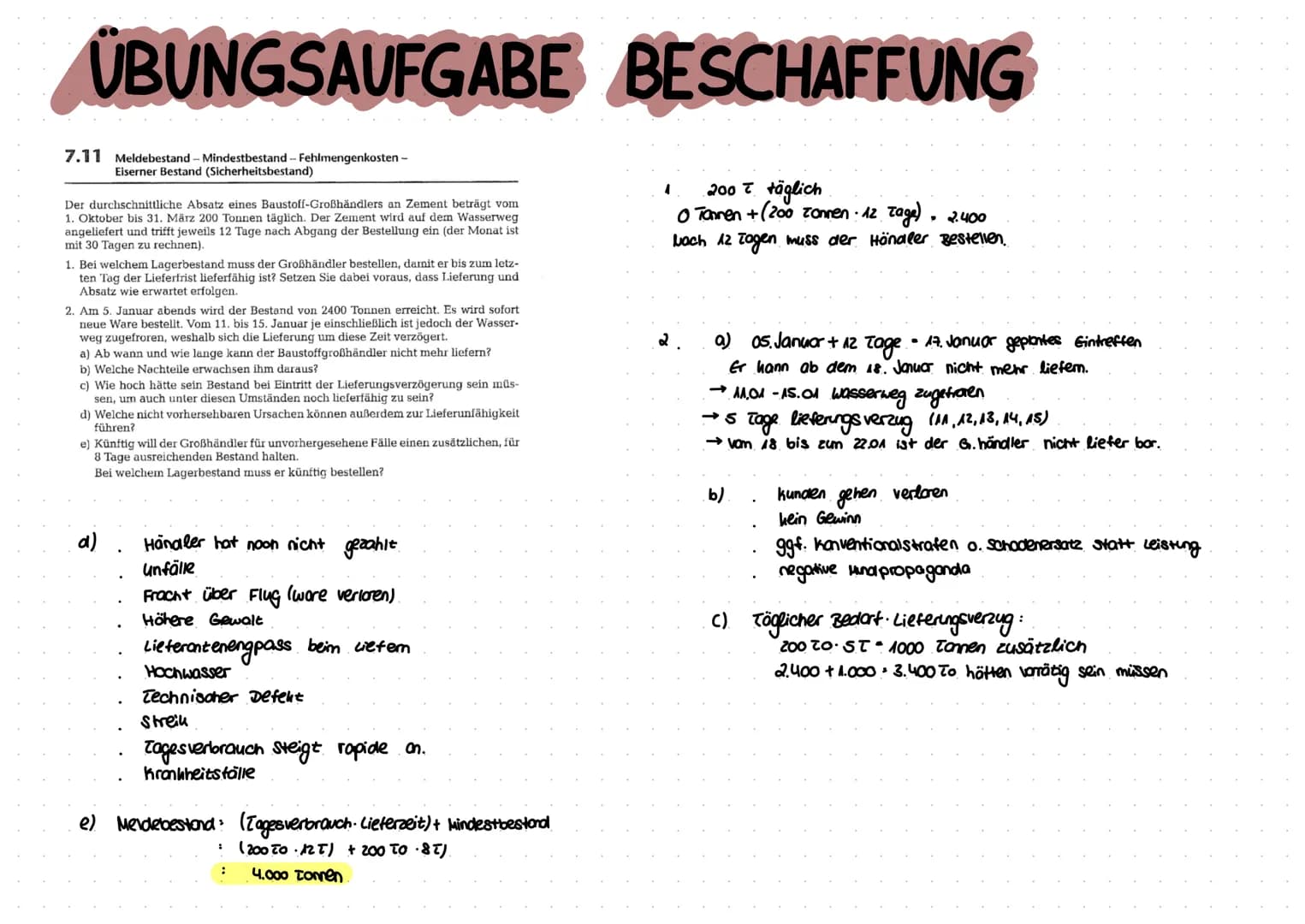 # ÜBUNGSAUFGABE BESCHAFFUNG
## 7.11 Meldebestand - Mindestbestand - Fehlmengenkosten -
Eiserner Bestand (Sicherheitsbestand)
Der durchschn