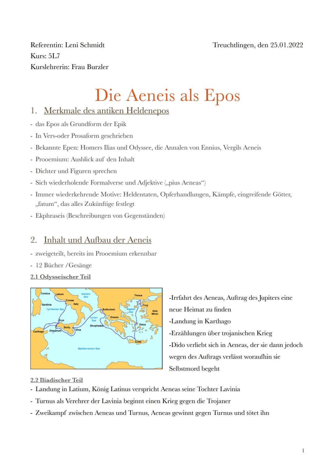 Referentin: Leni Schmidt
Kurs: 5L7
Kurslehrerin: Frau Burzler
Treuchtlingen, den 25.01.2022
## Die Aeneis als Epos
### 1. Merkmale des ant