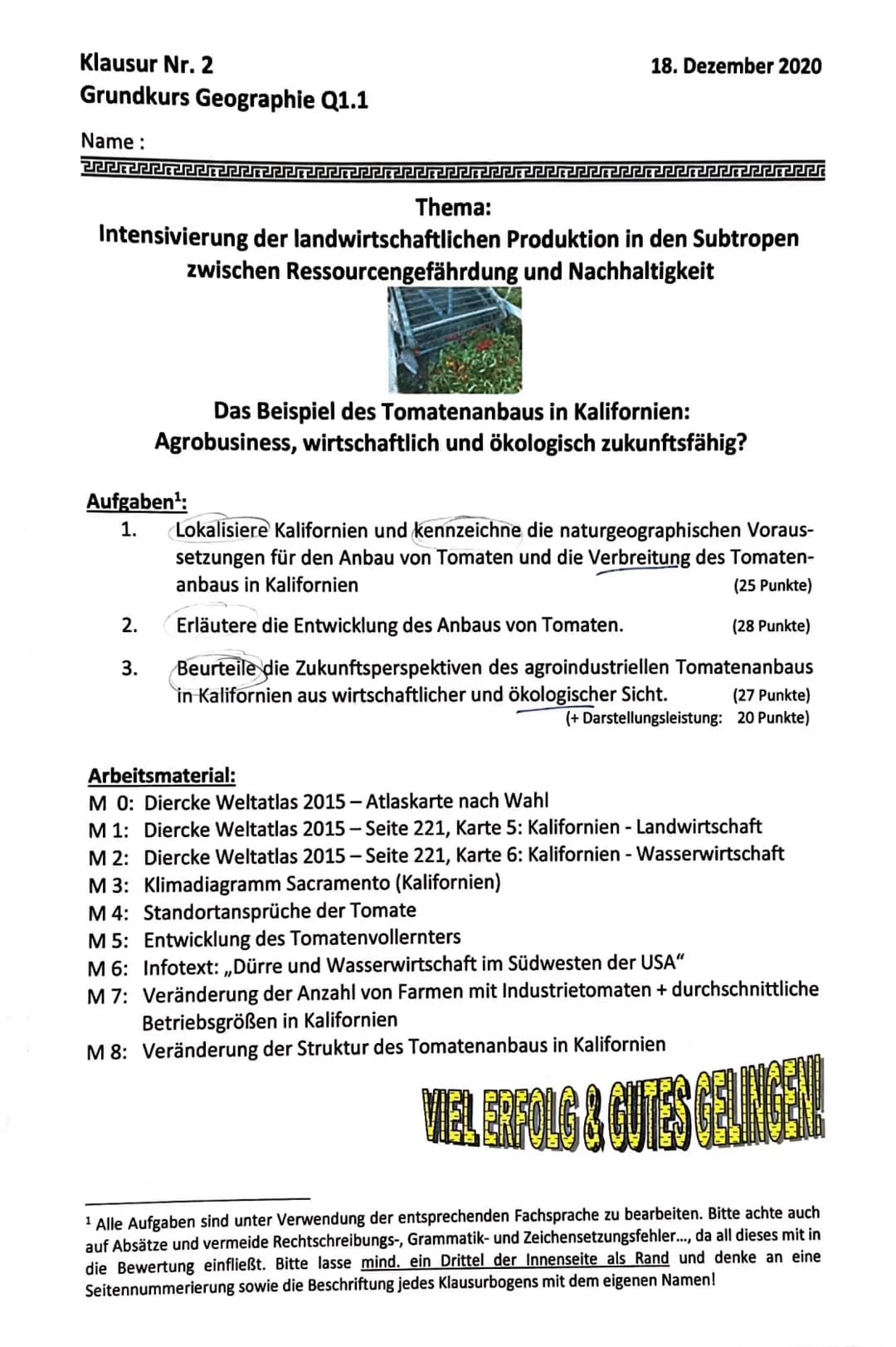 Erdkunde klausur Nr. 2
18.12.20
Nummer 1
Der Küstenstaat Kalifornien befindet
sich an der westlichen kuiste des
Nord-Amerikanischen kantinen